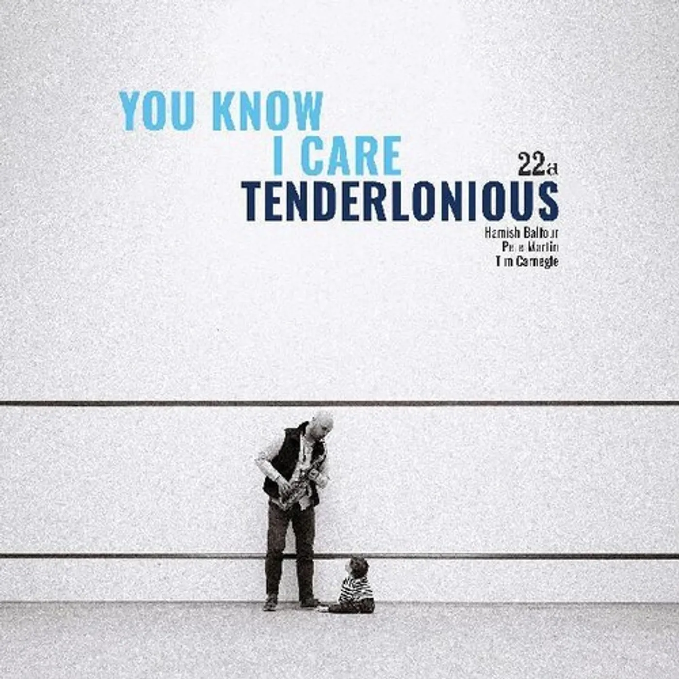 Tenderlonious YOU KNOW I CARE CD