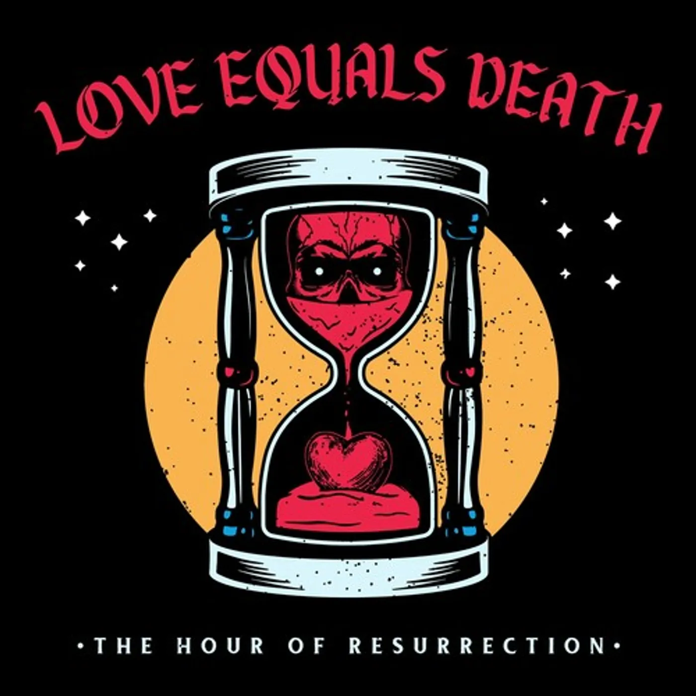 Love Equals Death HOUR OF RESURRECTION Vinyl Record