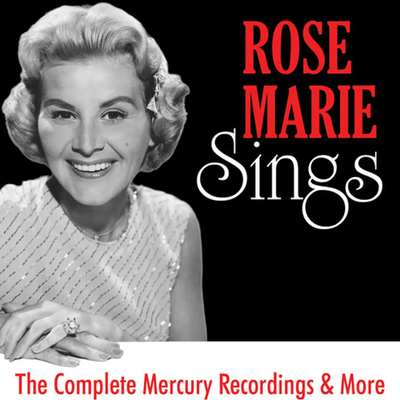 ROSE MARIE SINGS: THE COMPLETE MERCURY RECORDINGS CD