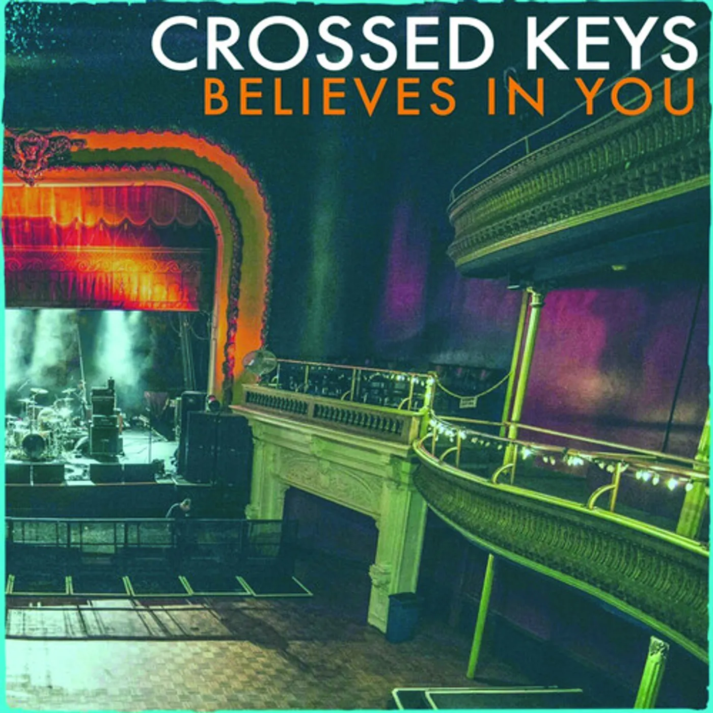 Crossed Keys BELIEVES IN YOU CD
