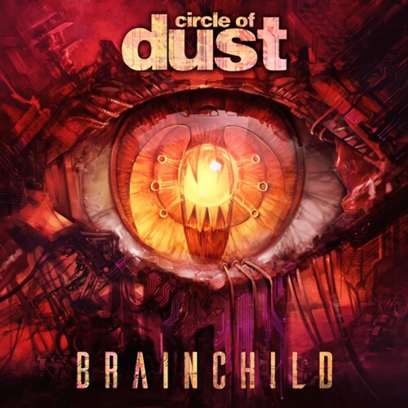 Circle of Dust BRAINCHILD Vinyl Record