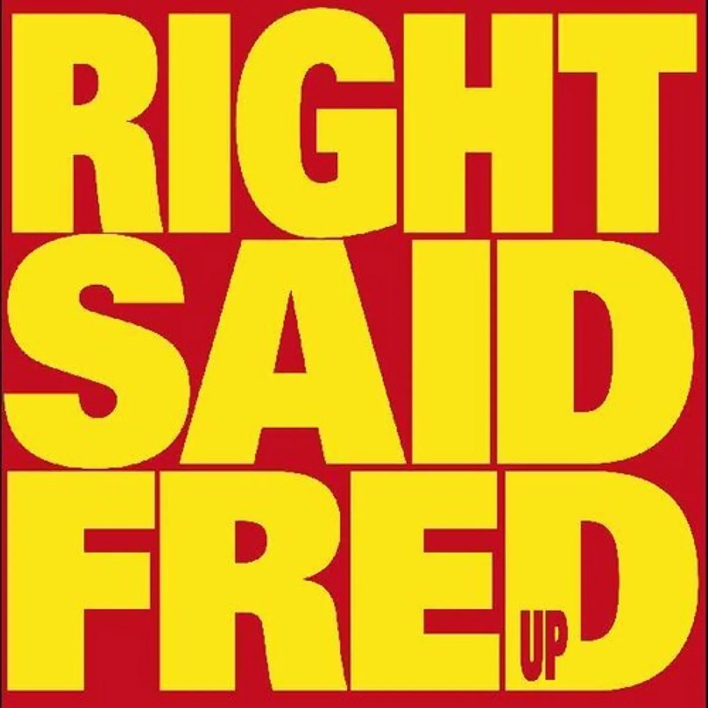 Right Said Fred UP Vinyl Record