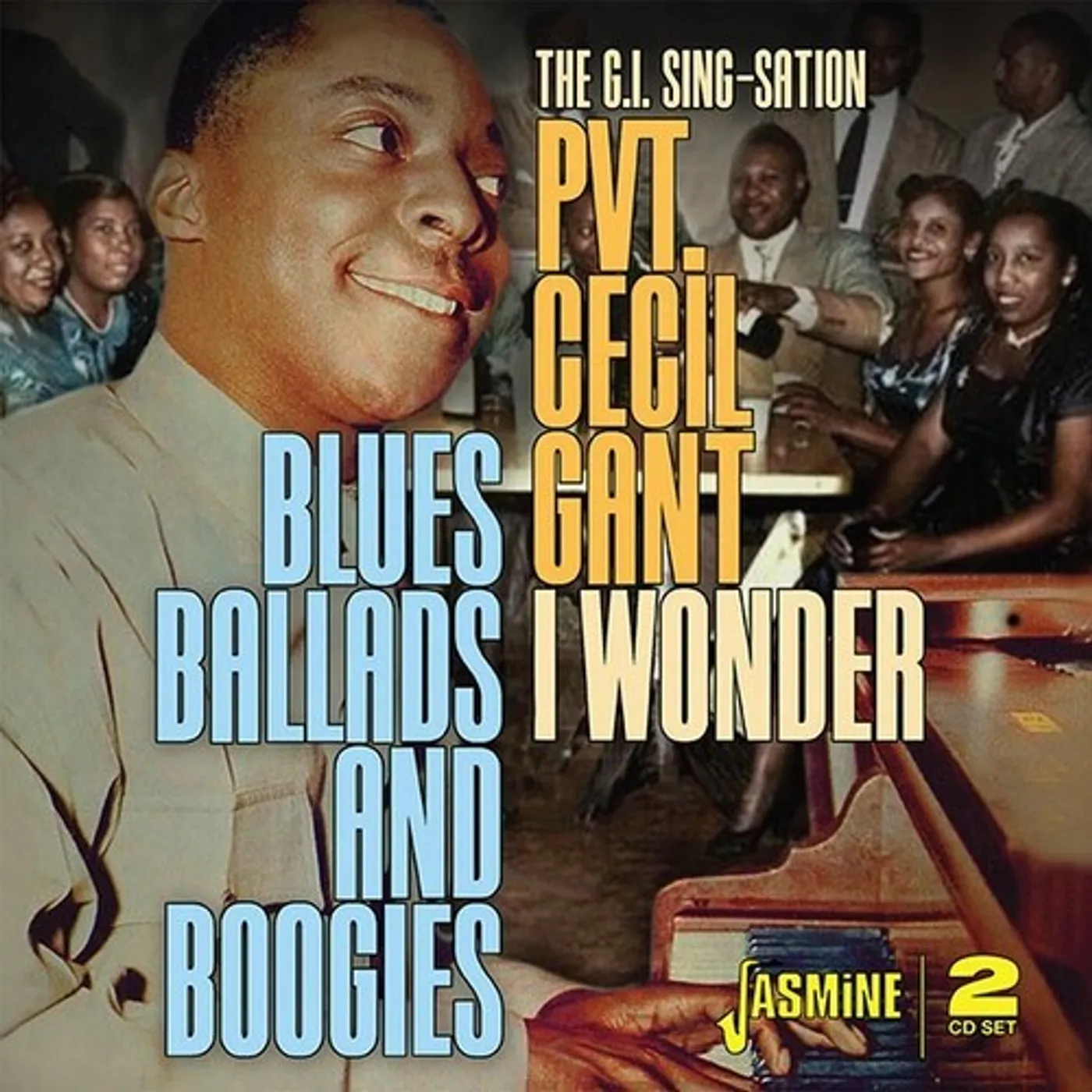 Cecil Gant I WONDER-BLUES BALLADS & BOOGIE CD