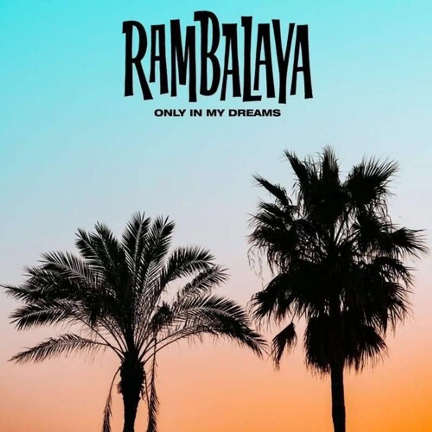 Rambalaya ONLY IN MY DREAMS Vinyl Record