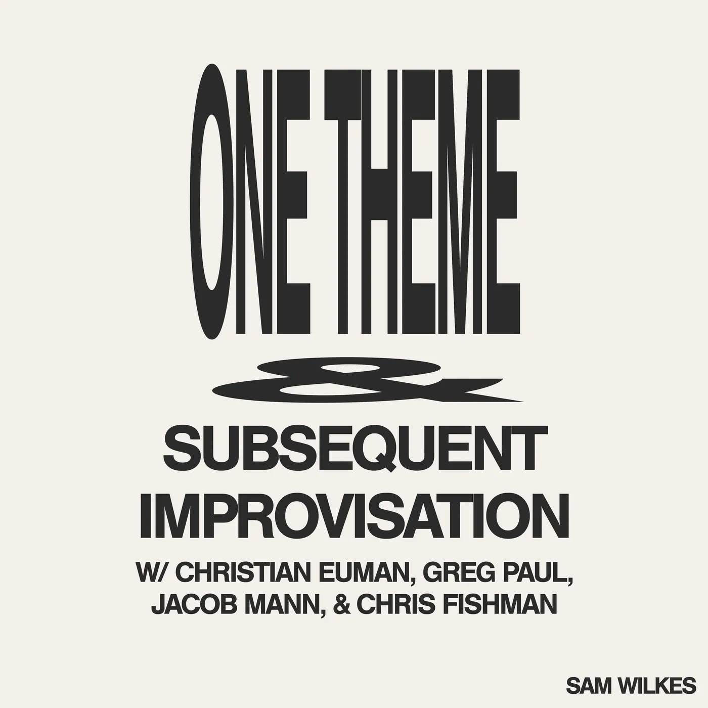 Sam Wilkes ONE THEME & SUBSEQUENT IMPROVISATION Vinyl Record