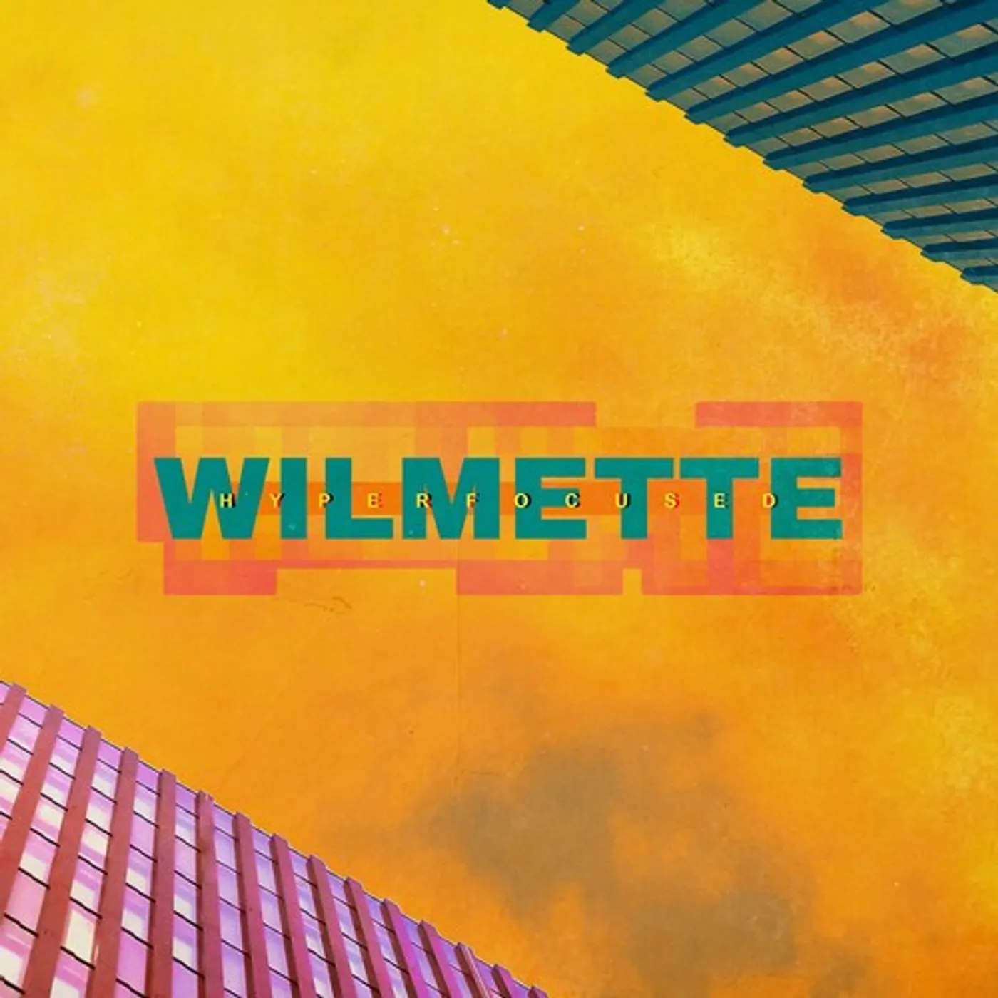 Wilmette HYPERFOCUSED CD