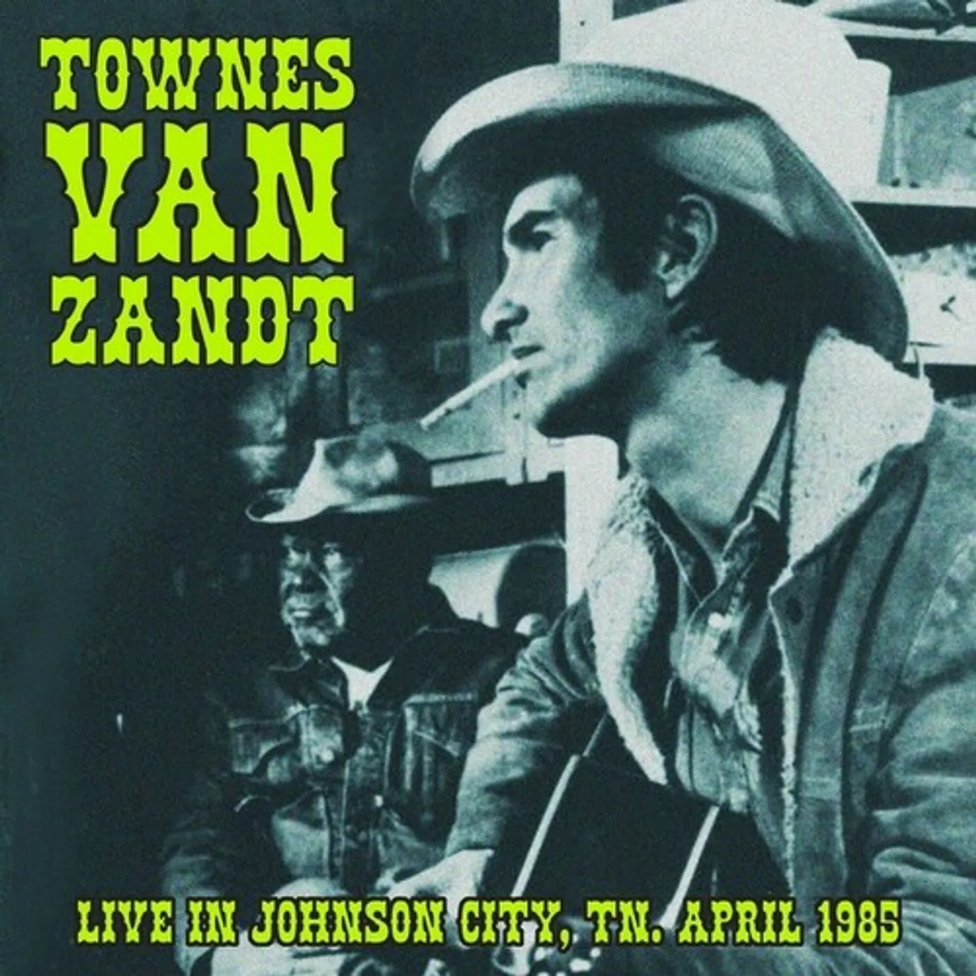 Townes Van Zandt Live In Johnson City TN April 1985 Vinyl Record