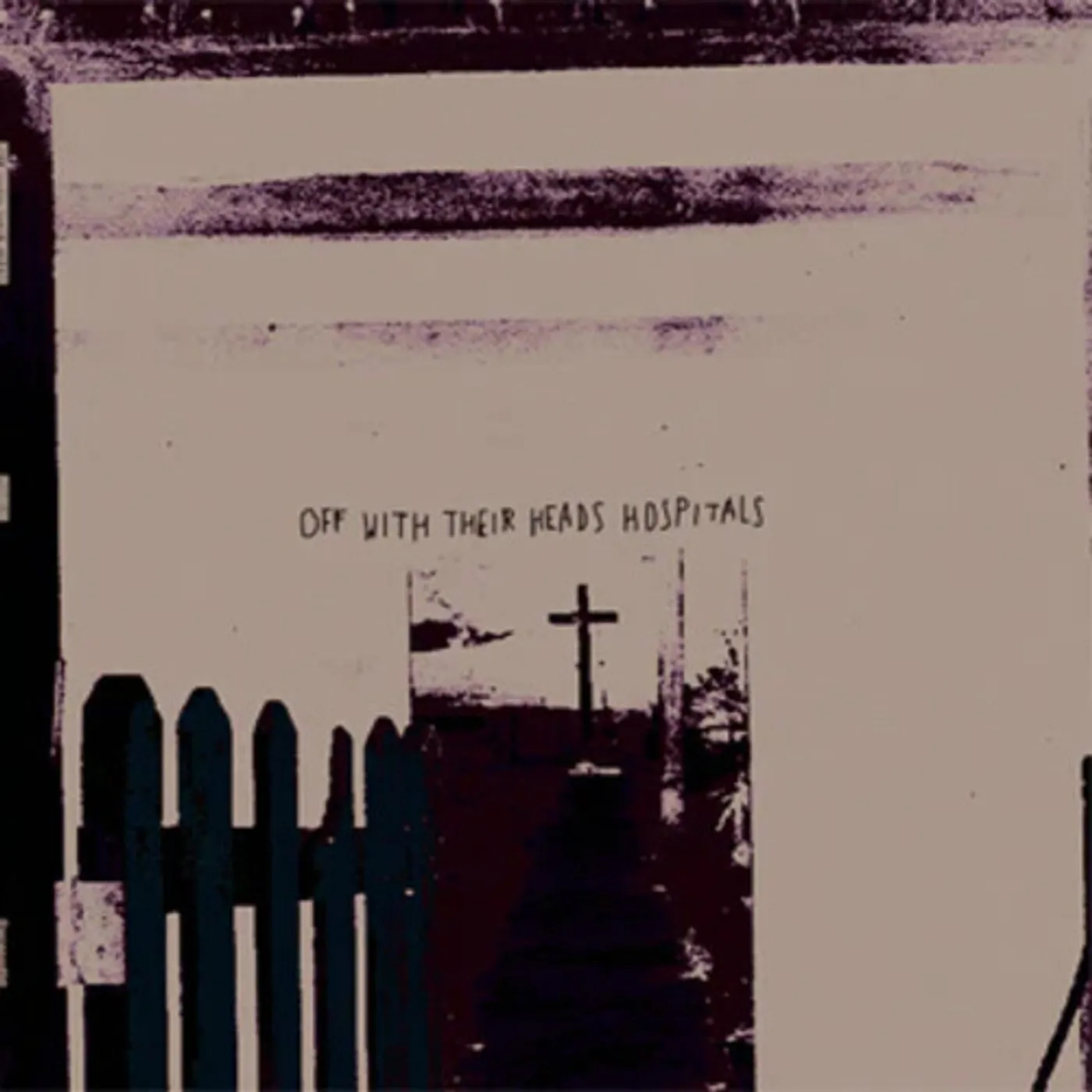 Off With Their Heads HOSPITALS Vinyl Record