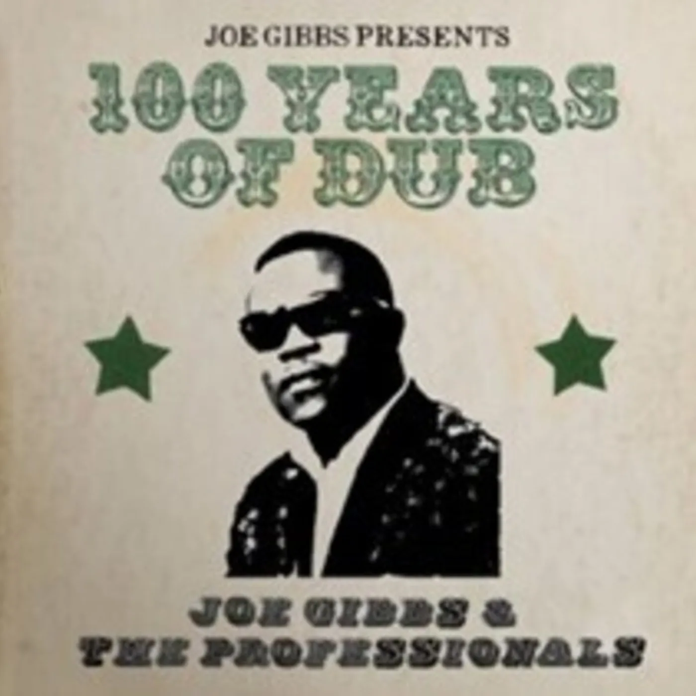 Joe Gibbs & The Professionals JOE GIBBS PRESENTS 100 YEARS OF DUB CD