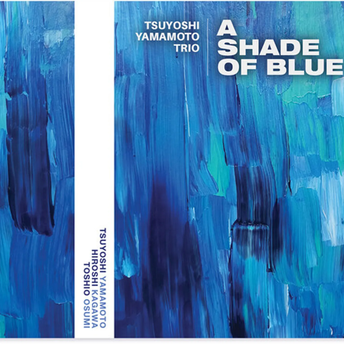 Tsuyoshi Yamamoto Trio SHADE OF BLUE CD