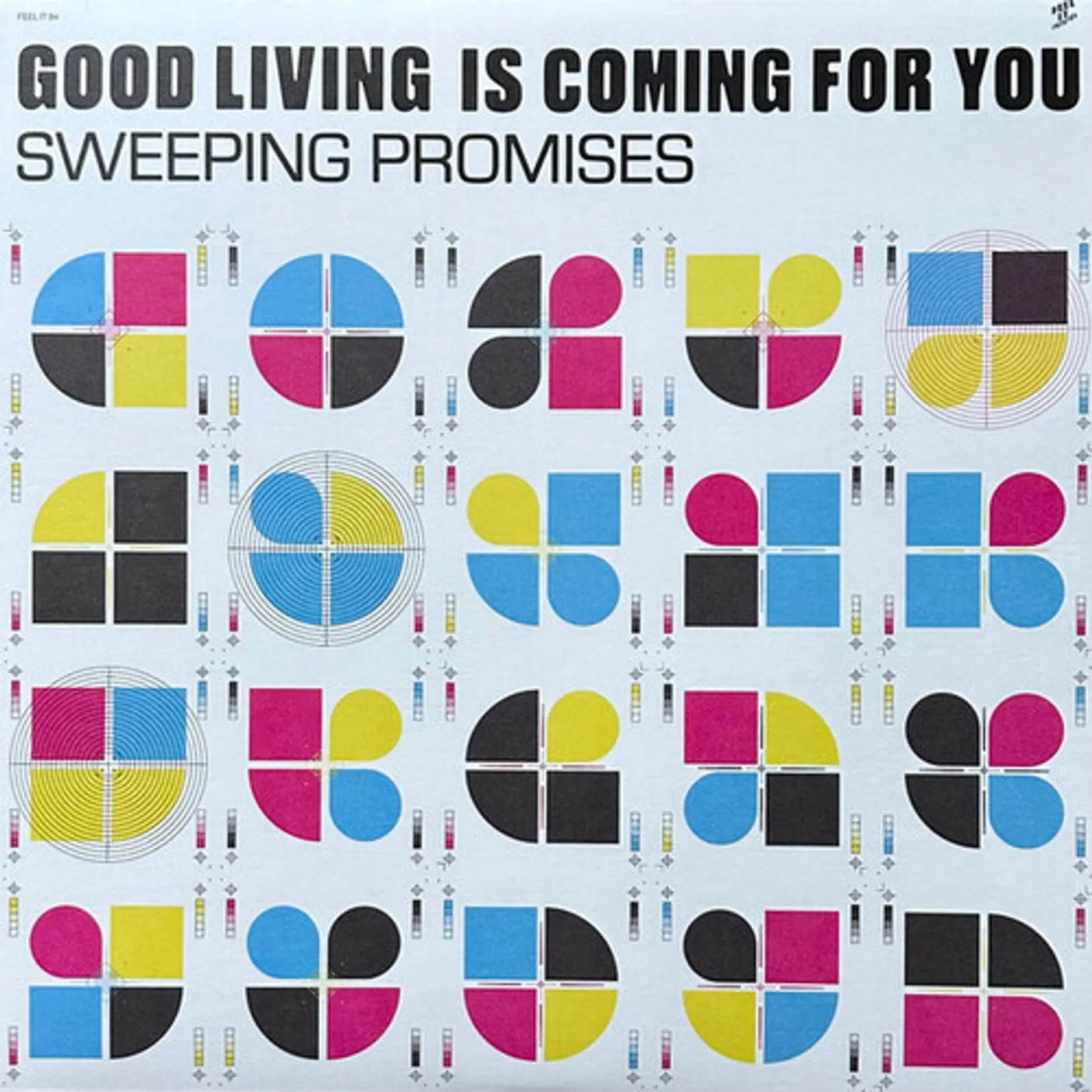Sweeping Promises GOOD LIVING IS COMING FOR YOU Vinyl Record
