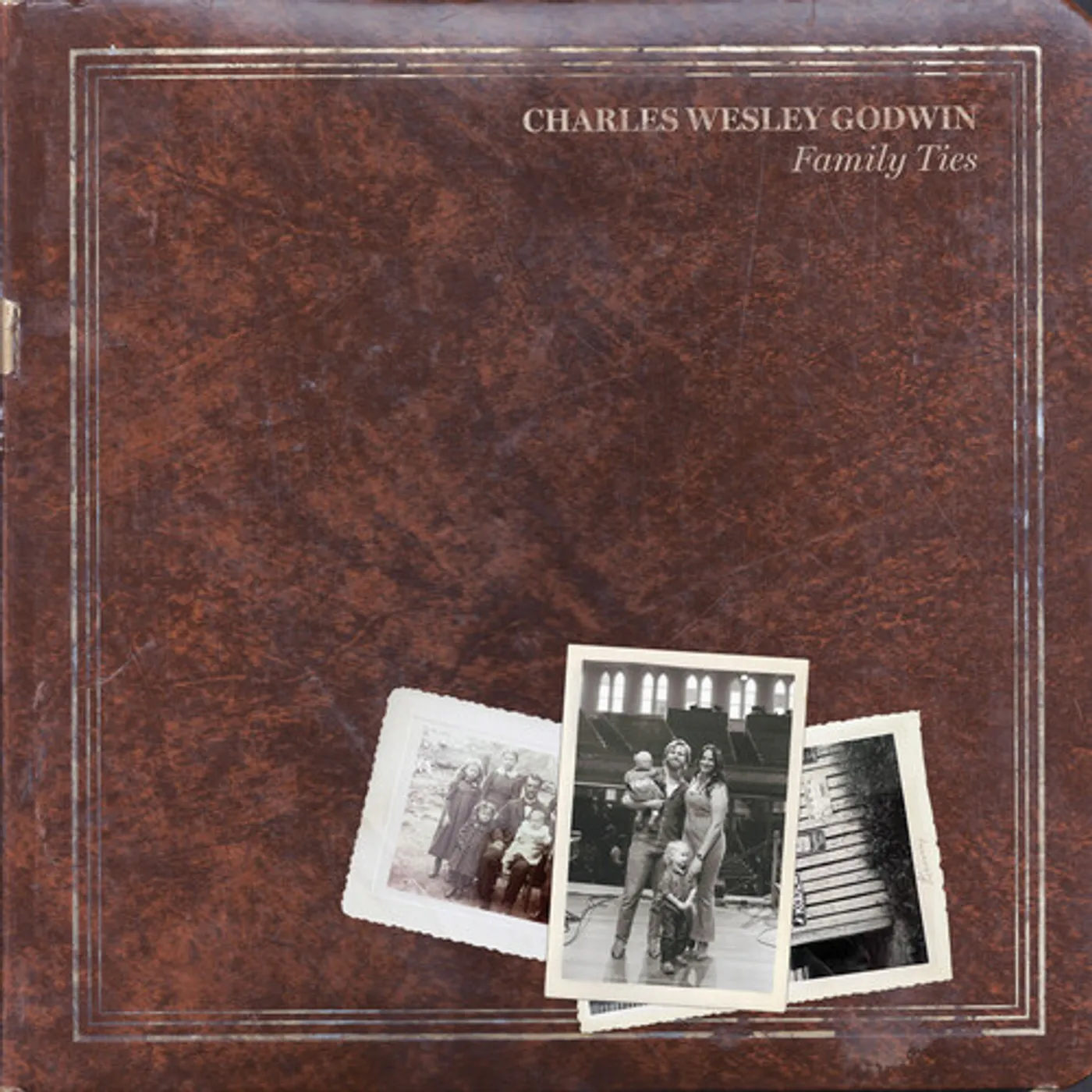 Charles Wesley Godwin FAMILY TIES CD
