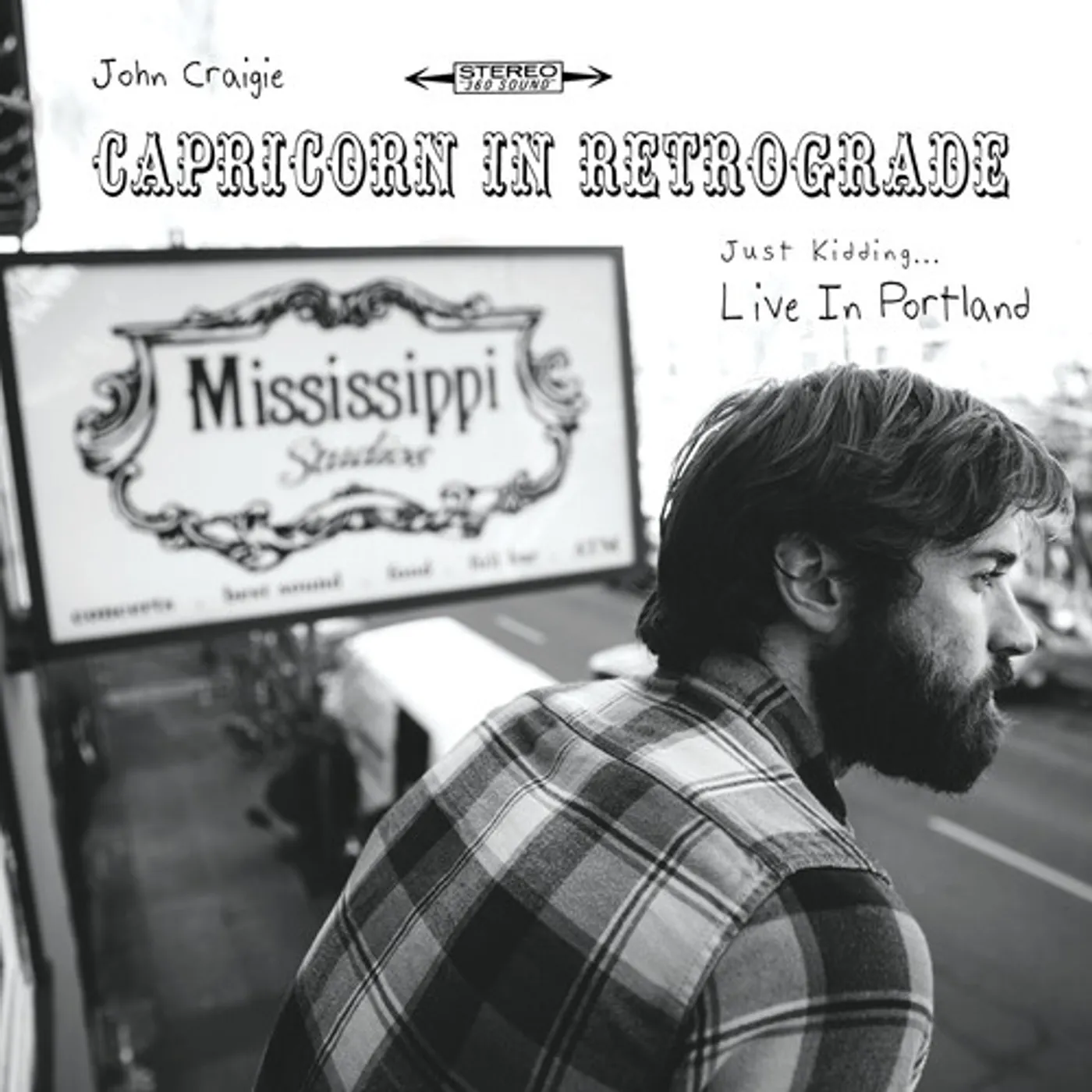 John Craigie CAPRICORN IN RETROGRADE JUST KIDDING LIVE IN CD