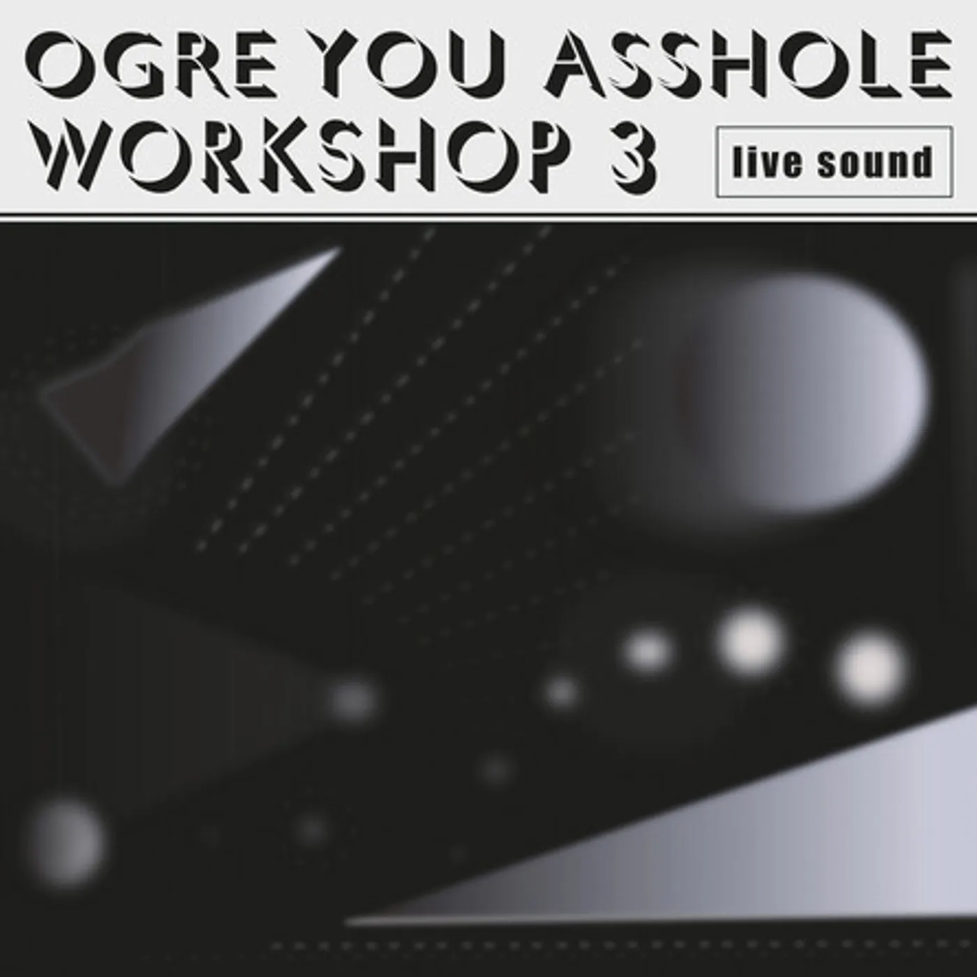 OGRE YOU ASSHOLE WORKSHOP 3 CD