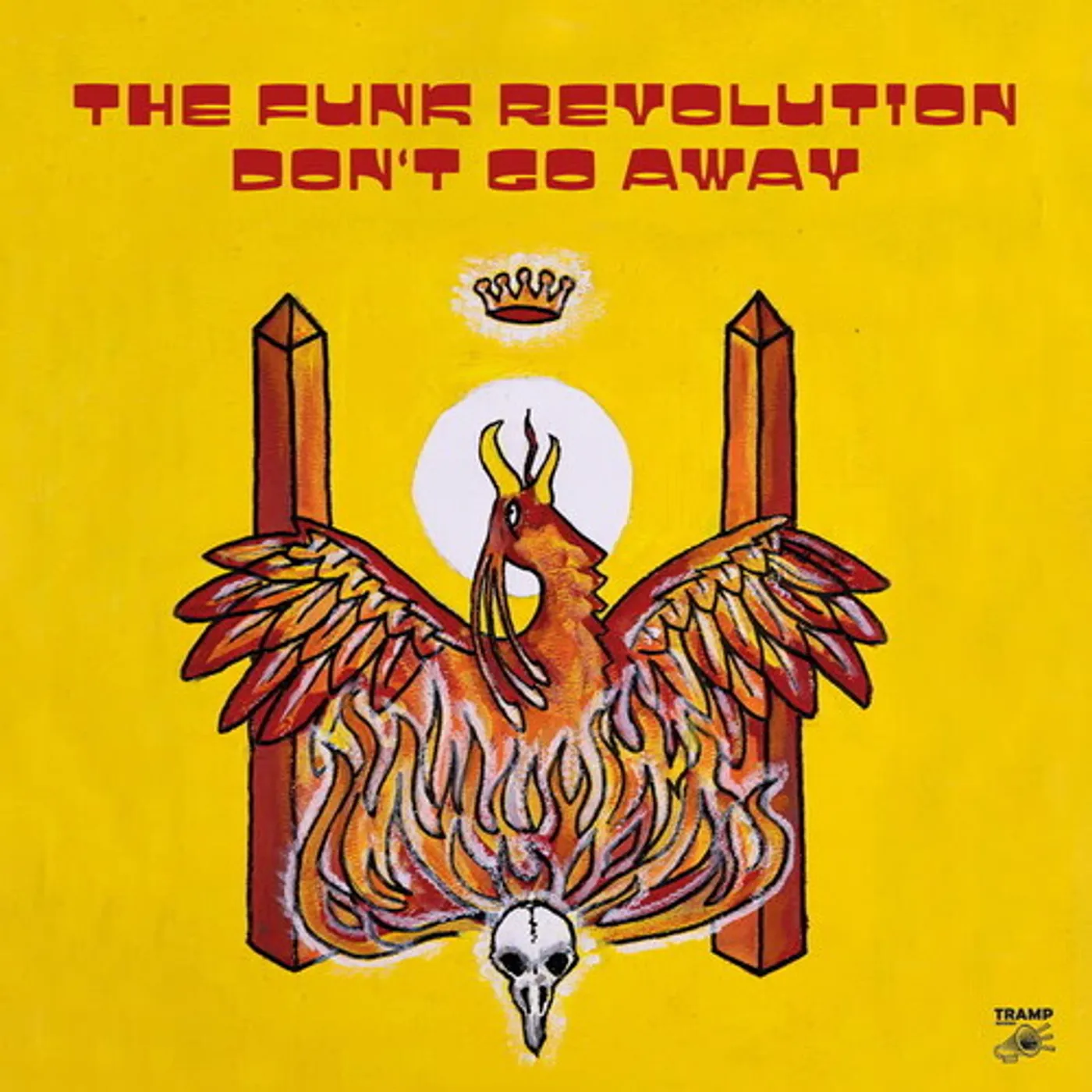 The Funk Revolution Don't Go Away Vinyl Record