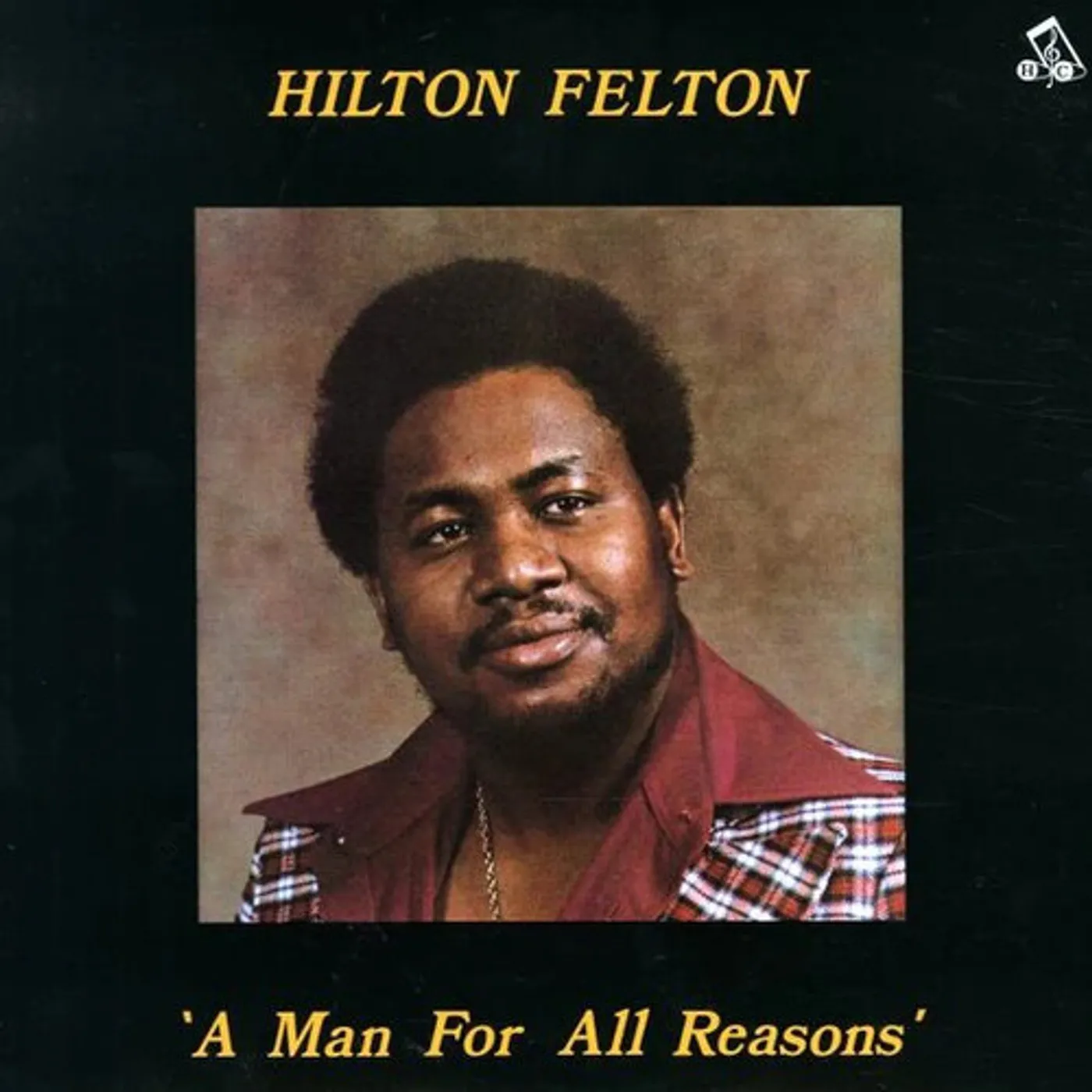 Hilton Felton MAN FOR ALL REASONS Vinyl Record