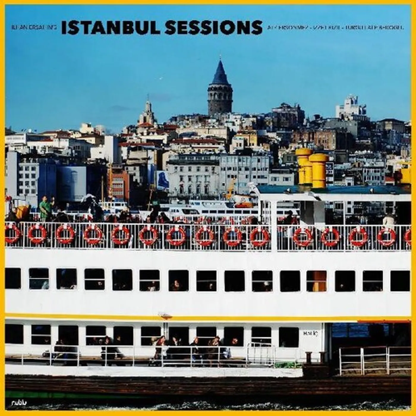 Ilhan Ersahin ISTANBUL SESSIONS: HALIC Vinyl Record