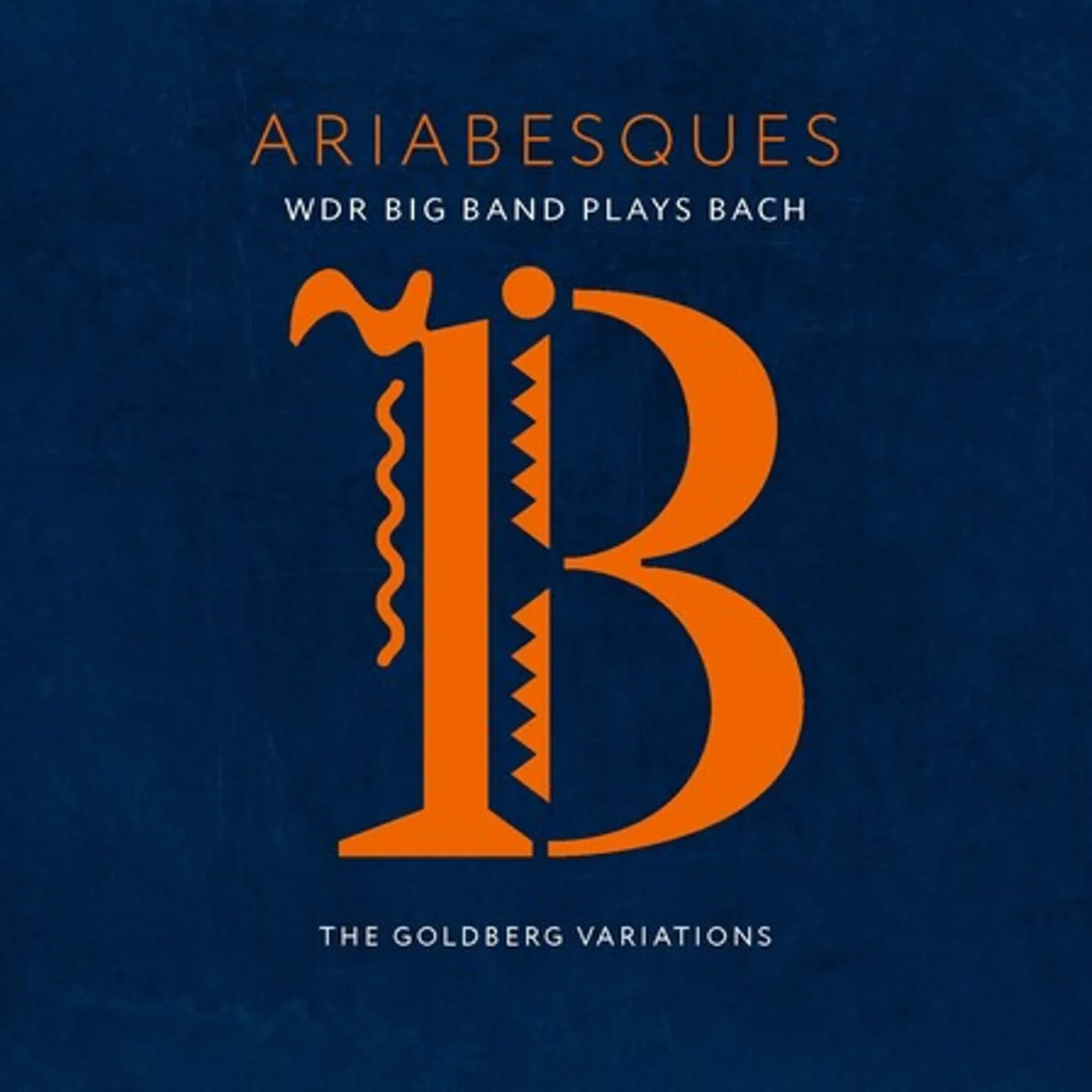 ARIABESQUES: WDR BIG BAND PLAYS BACH CD