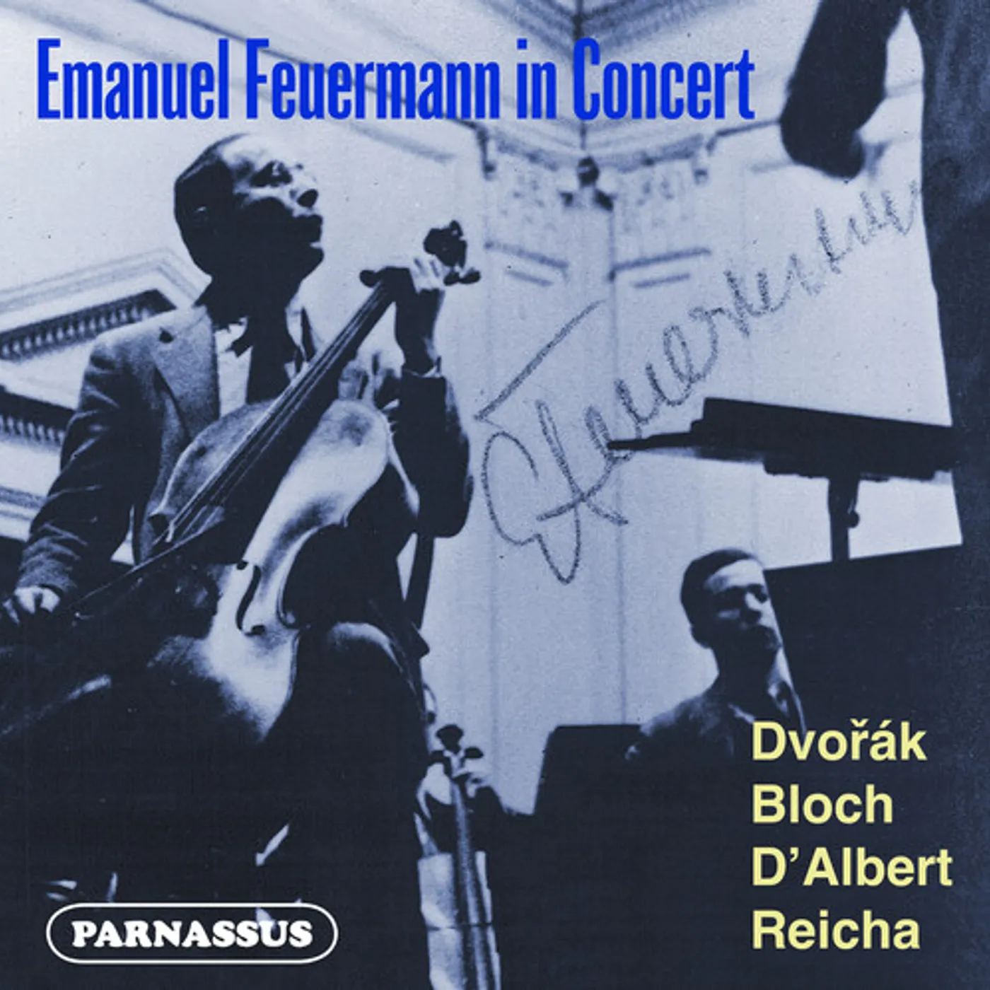 EMANUEL FEUERMANN IN CONCERT: DVORAK - D'ALBERT CD