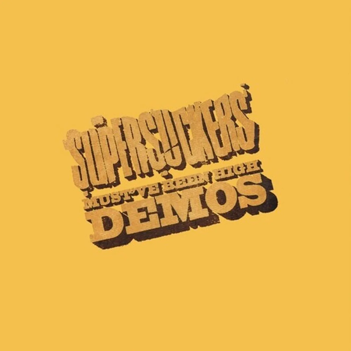 Supersuckers Must've Been High Demos Vinyl Record
