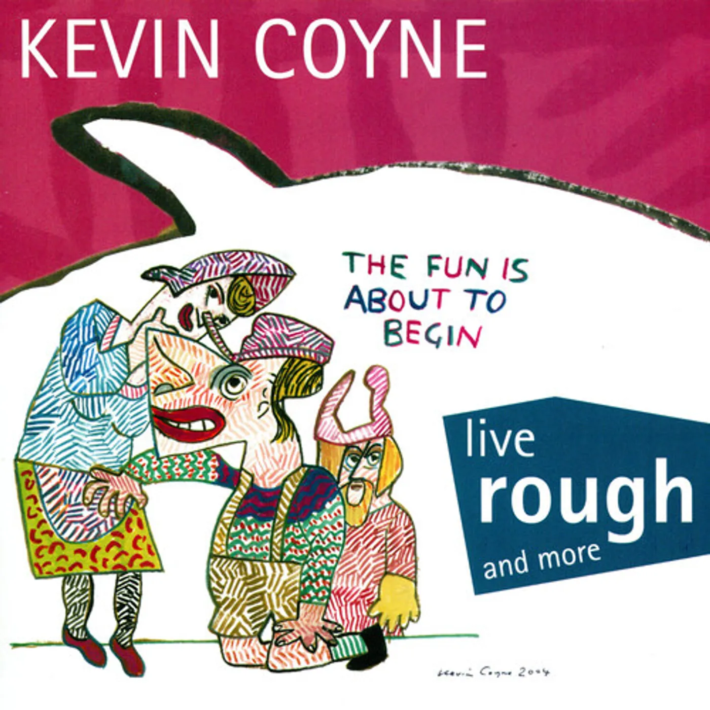 Kevin Coyne LIVE ROUGH AND MORE CD