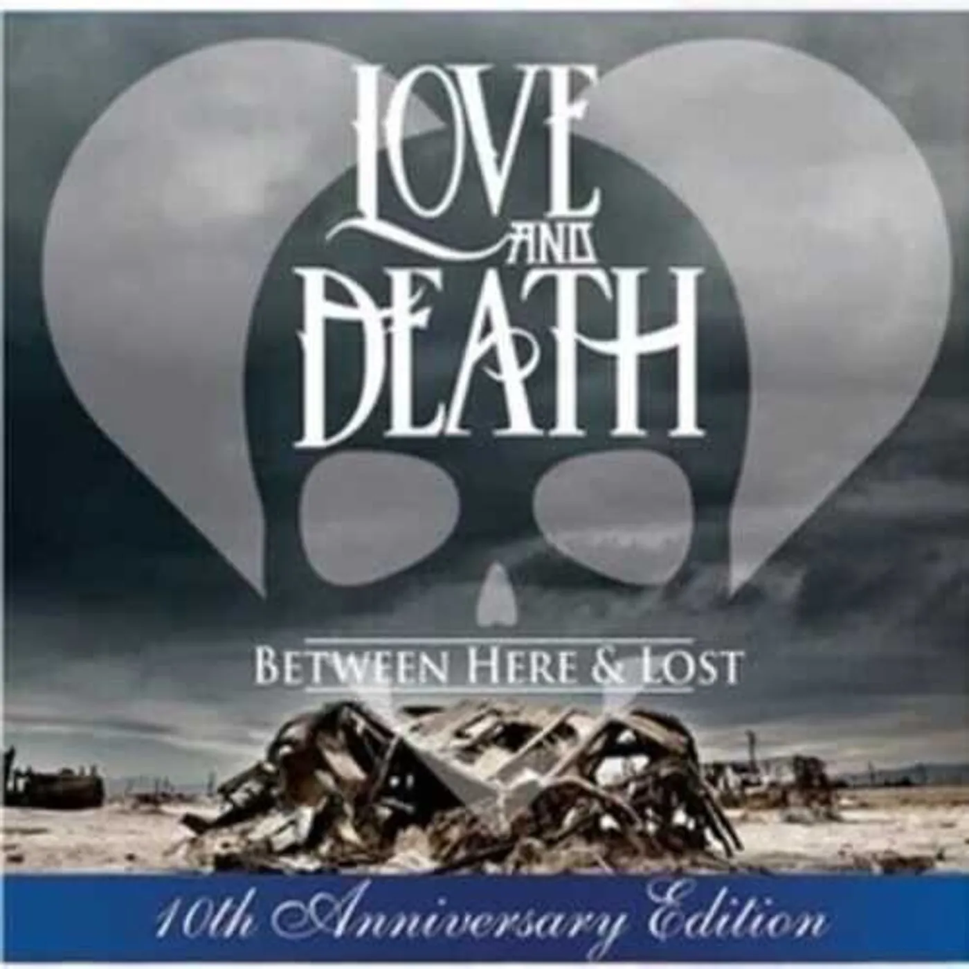 Love and Death BETWEEN HERE & LOST CD