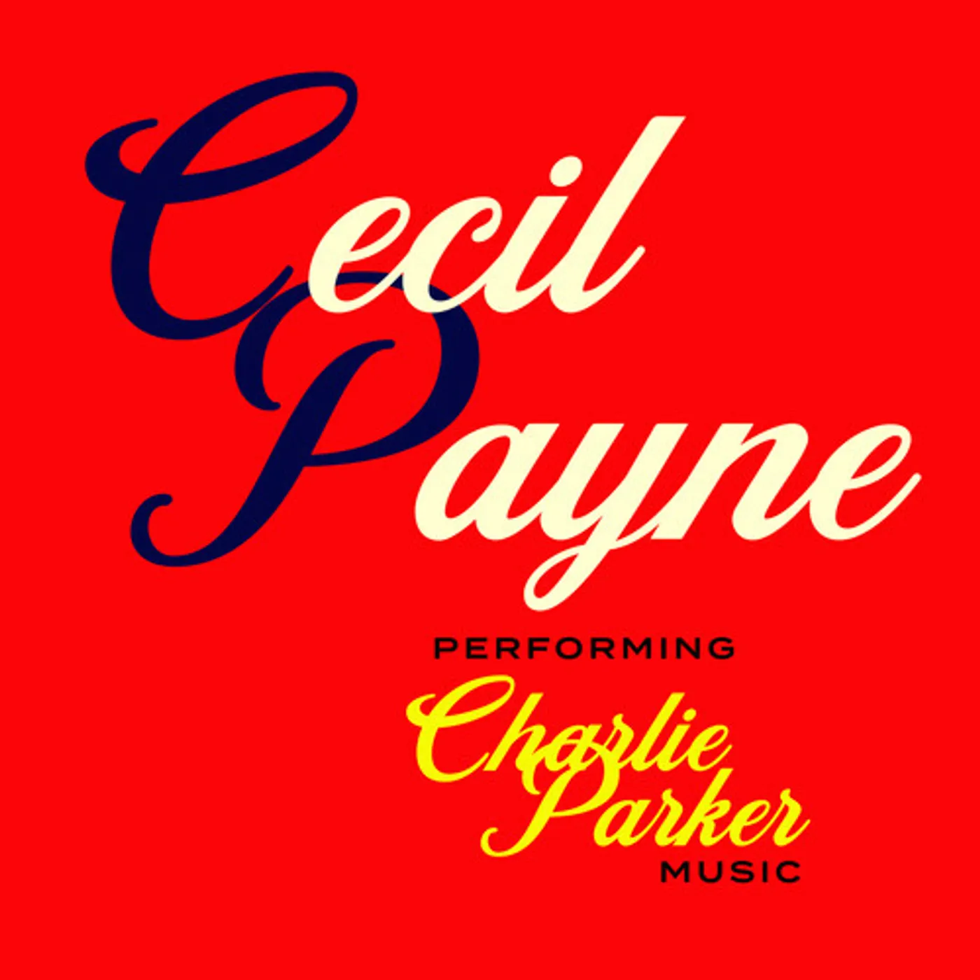 Cecil Payne PERFORMING CHARLIE PARKER MUSIC CD