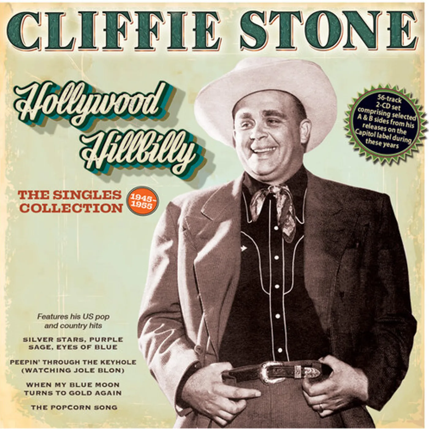 Cliffie Stone HOLLYWOOD HILLBILLY: THE SINGLES COLLECTION CD