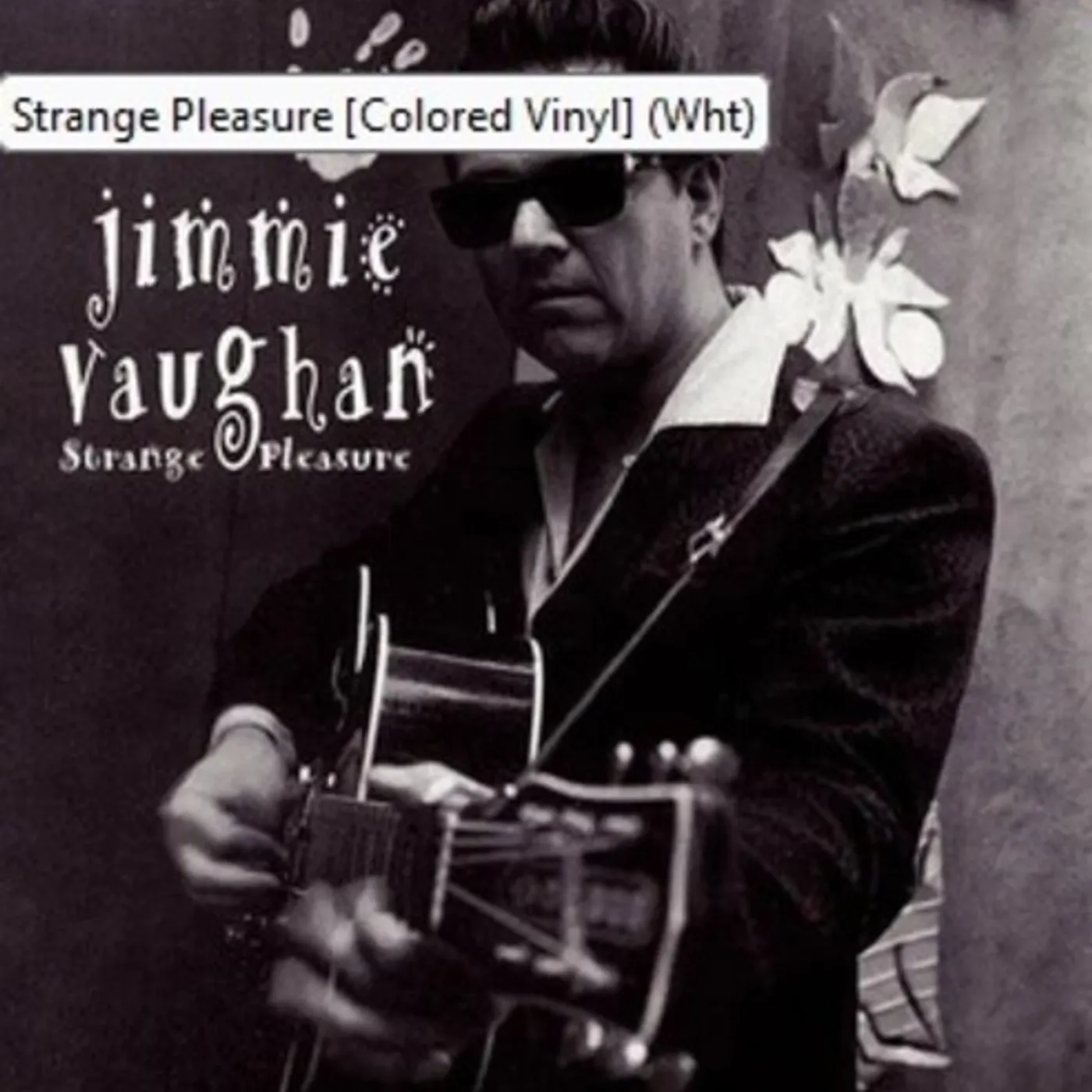Jimmie Vaughan STRANGE PLEASURE Vinyl Record