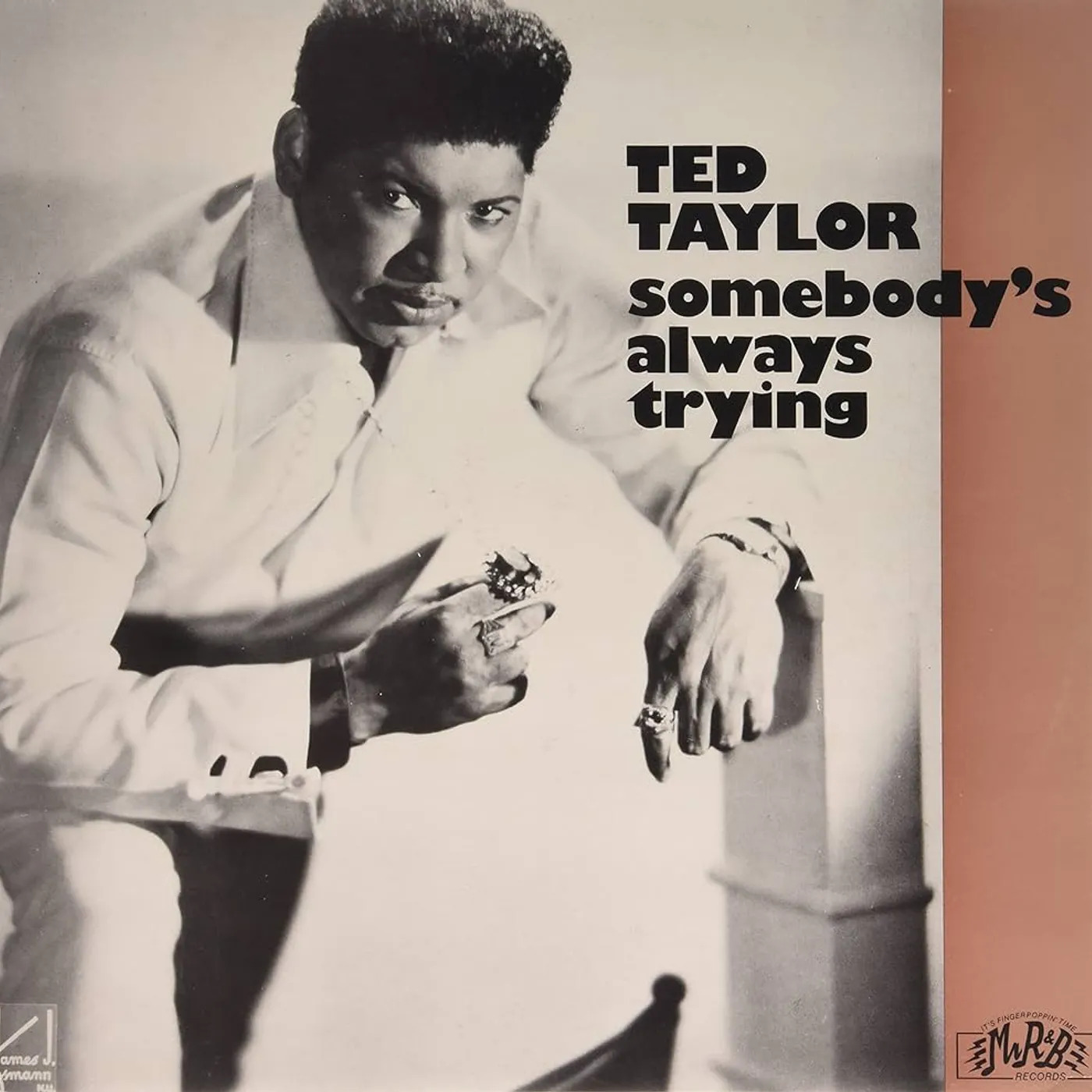 Ted Taylor SOMEBODY'S ALWAYS TRYING Vinyl Record