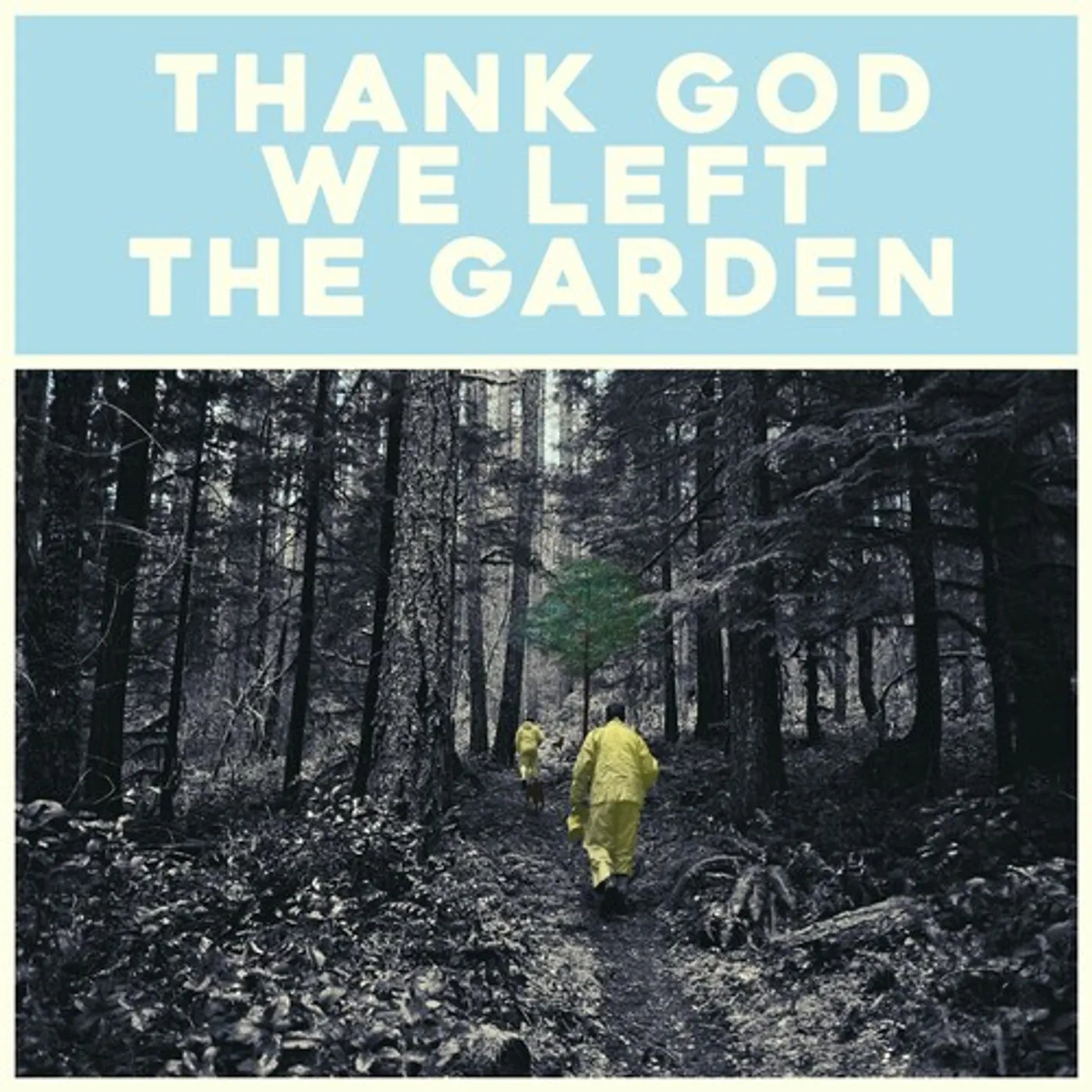 Jeffrey Martin THANK GOD WE LEFT THE GARDEN CD