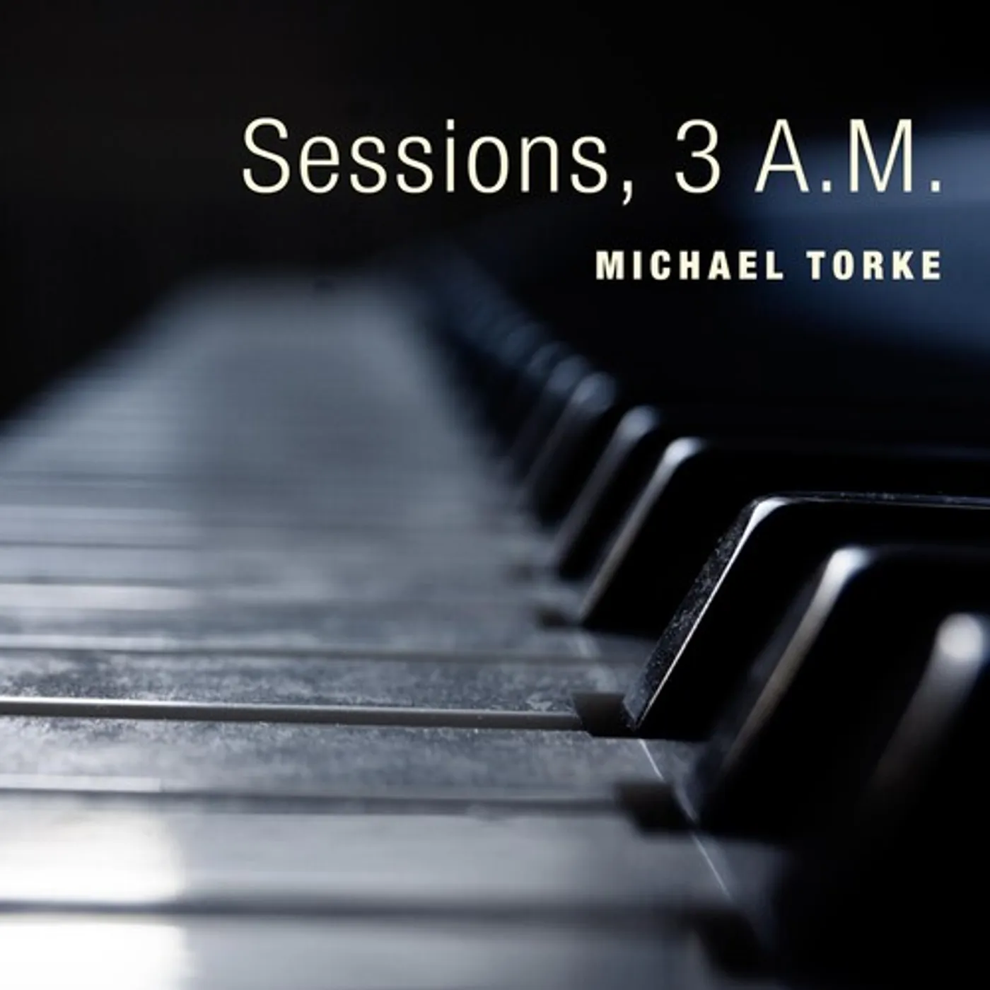 Michael Torke SESSIONS 3 A.M. CD