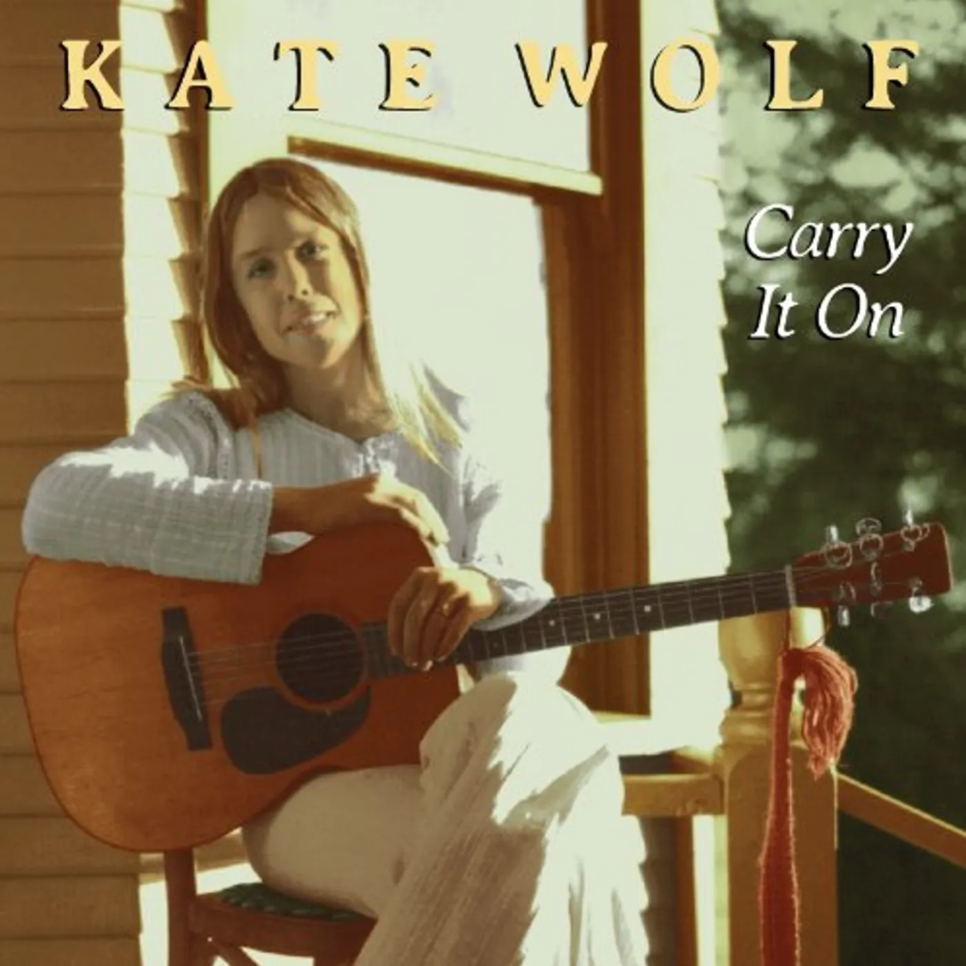 Kate Wolf CARRY IT ON CD