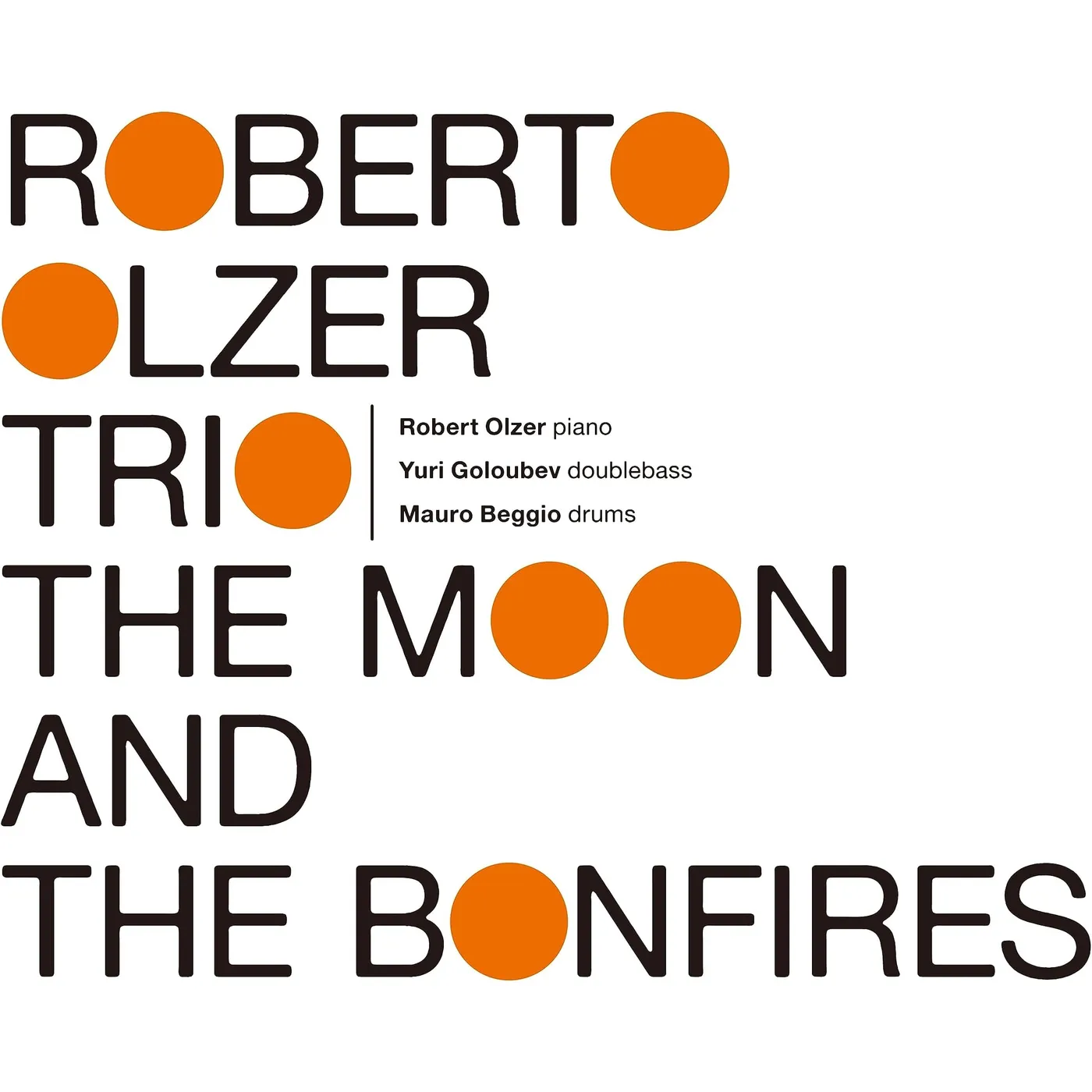 Roberto Olzer MOON & THE BONFIRES Vinyl Record
