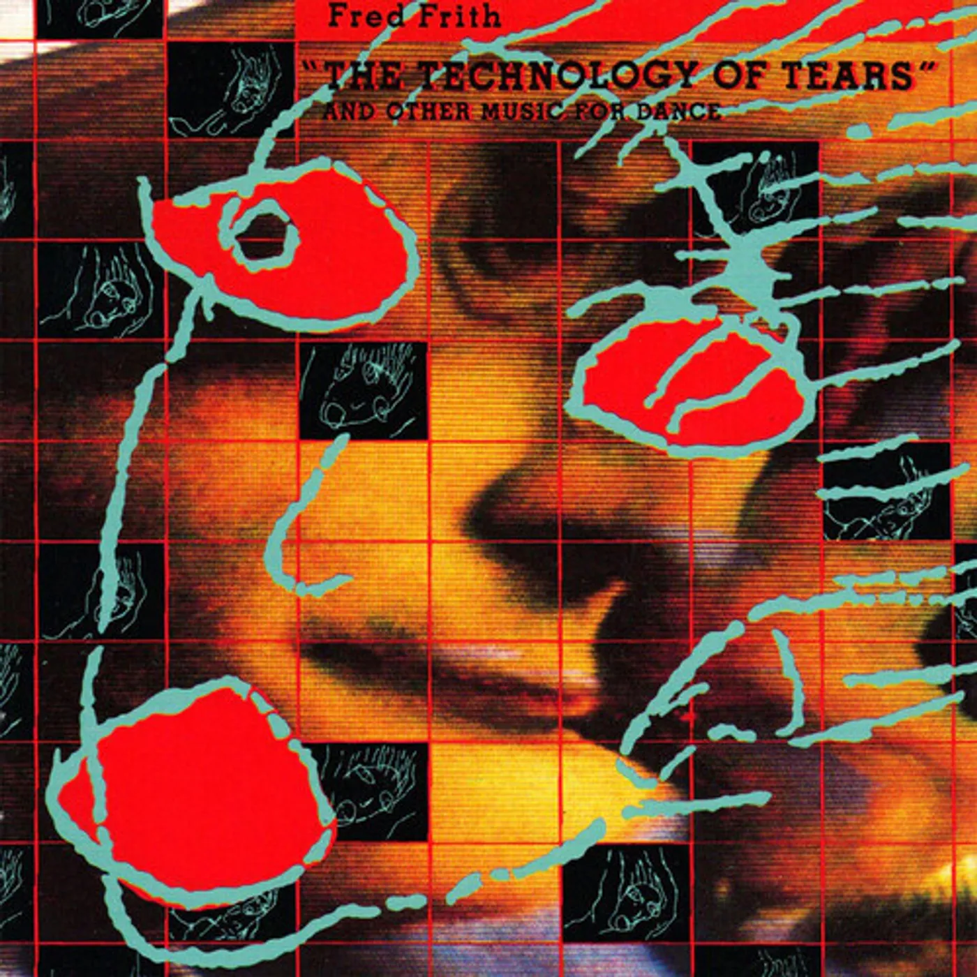 Fred Frith Technology Of Tears (And Other Music For Dance & T Vinyl Record