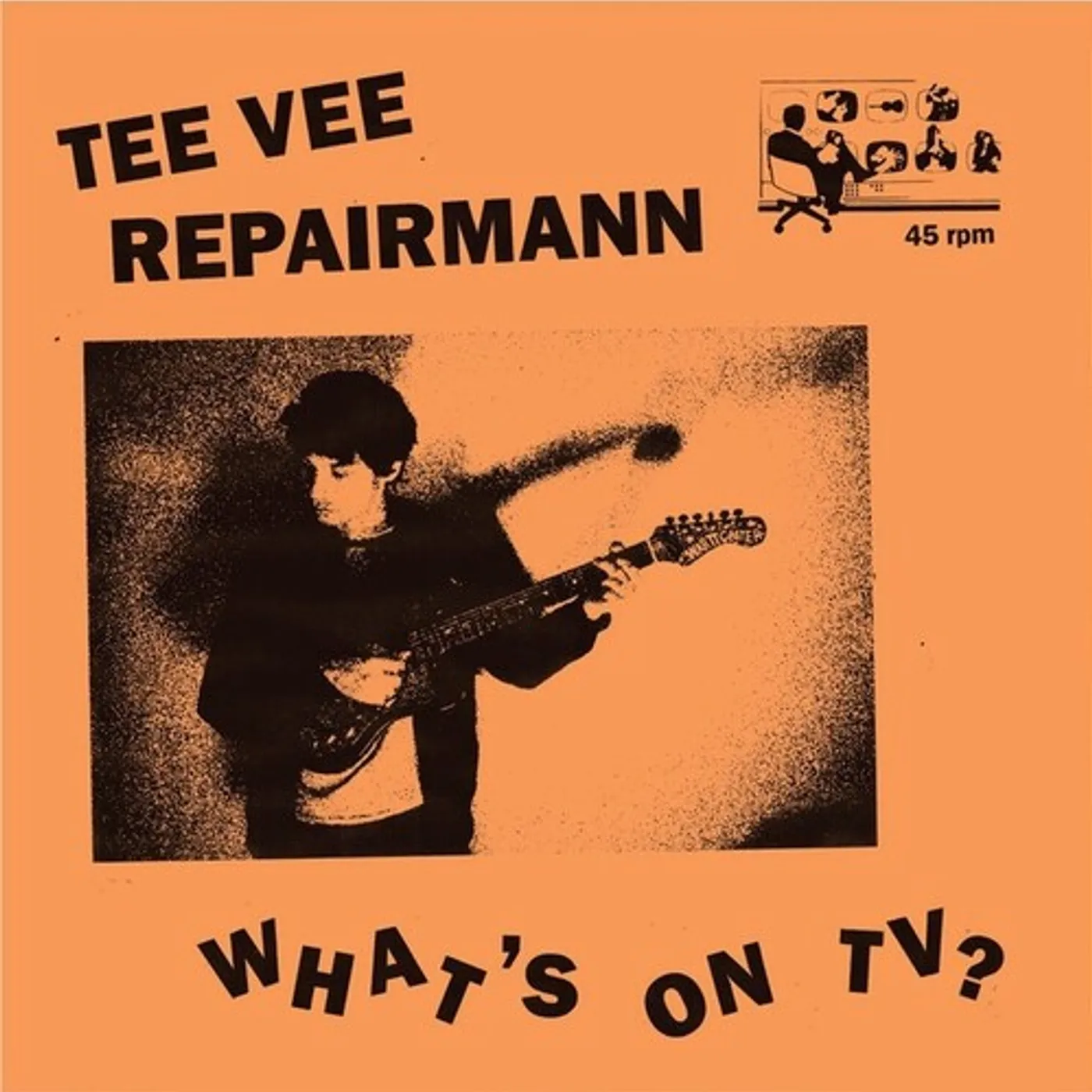 Tee Vee Repairmann WHAT'S ON TV Vinyl Record