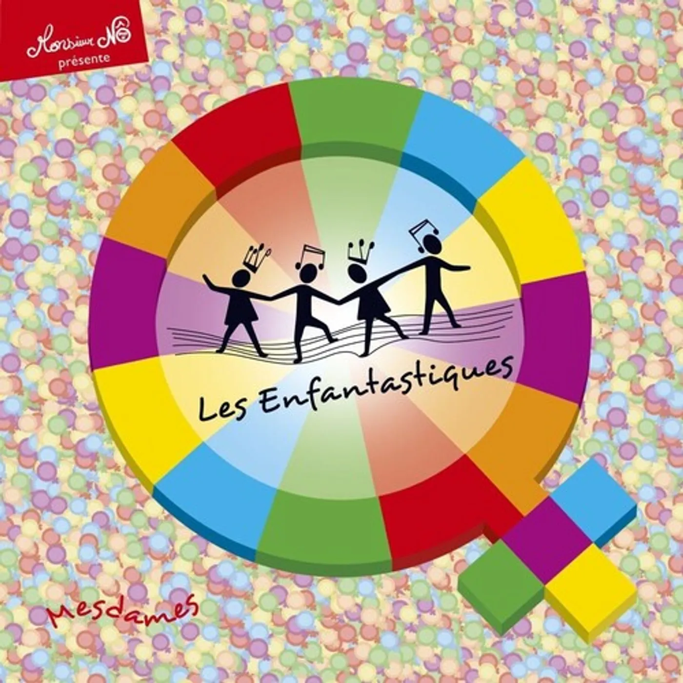 Les Enfantastiques MESDAMES CD