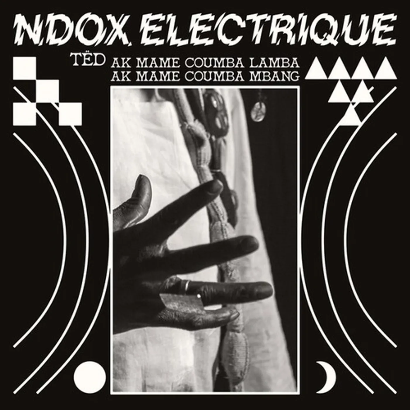 Ndox Electrique TEDD AK MAME COUMBA LAMBA AK MAME COUMBA MBANG Vinyl Record