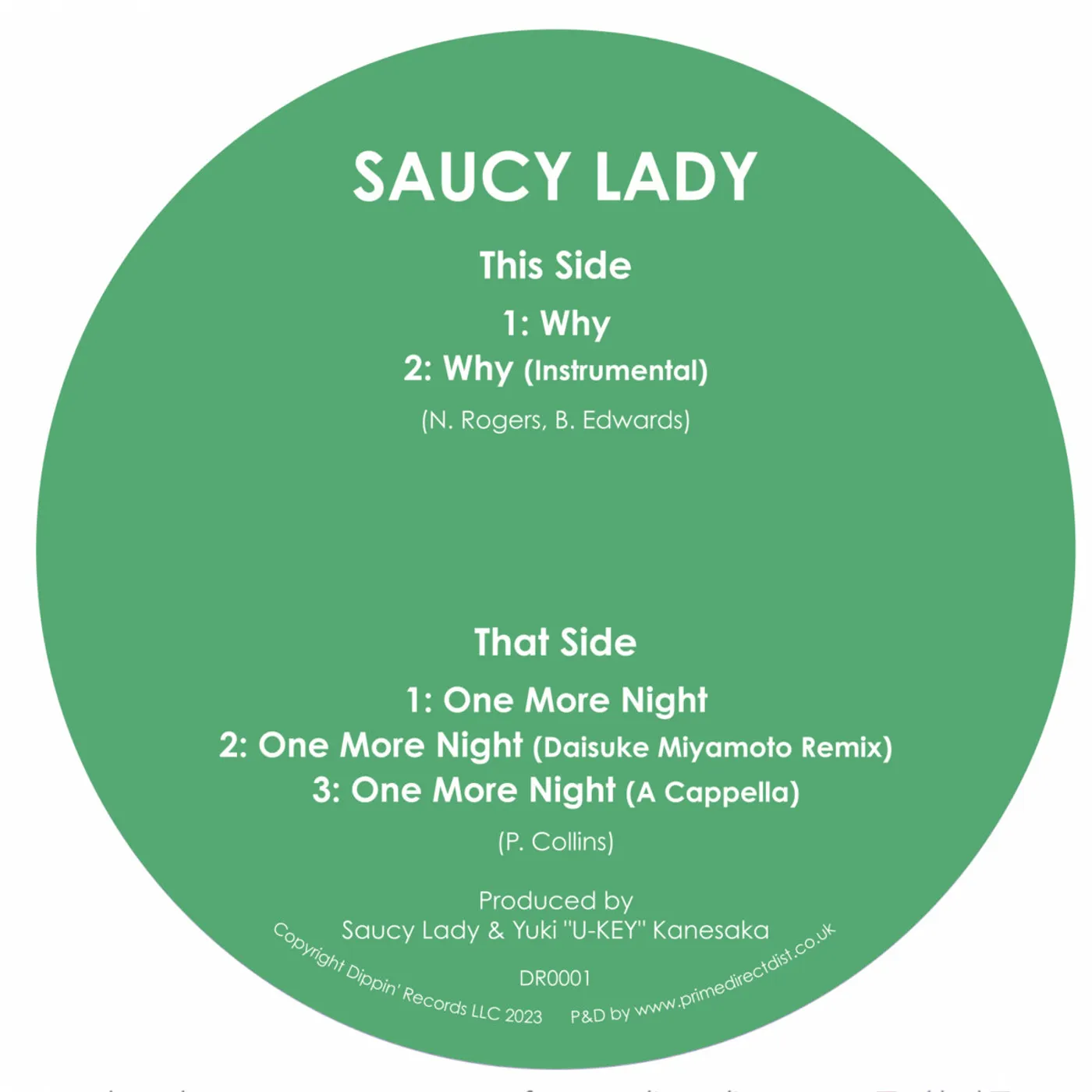 Saucy Lady WHY & ONE MORE NIGHT Vinyl Record