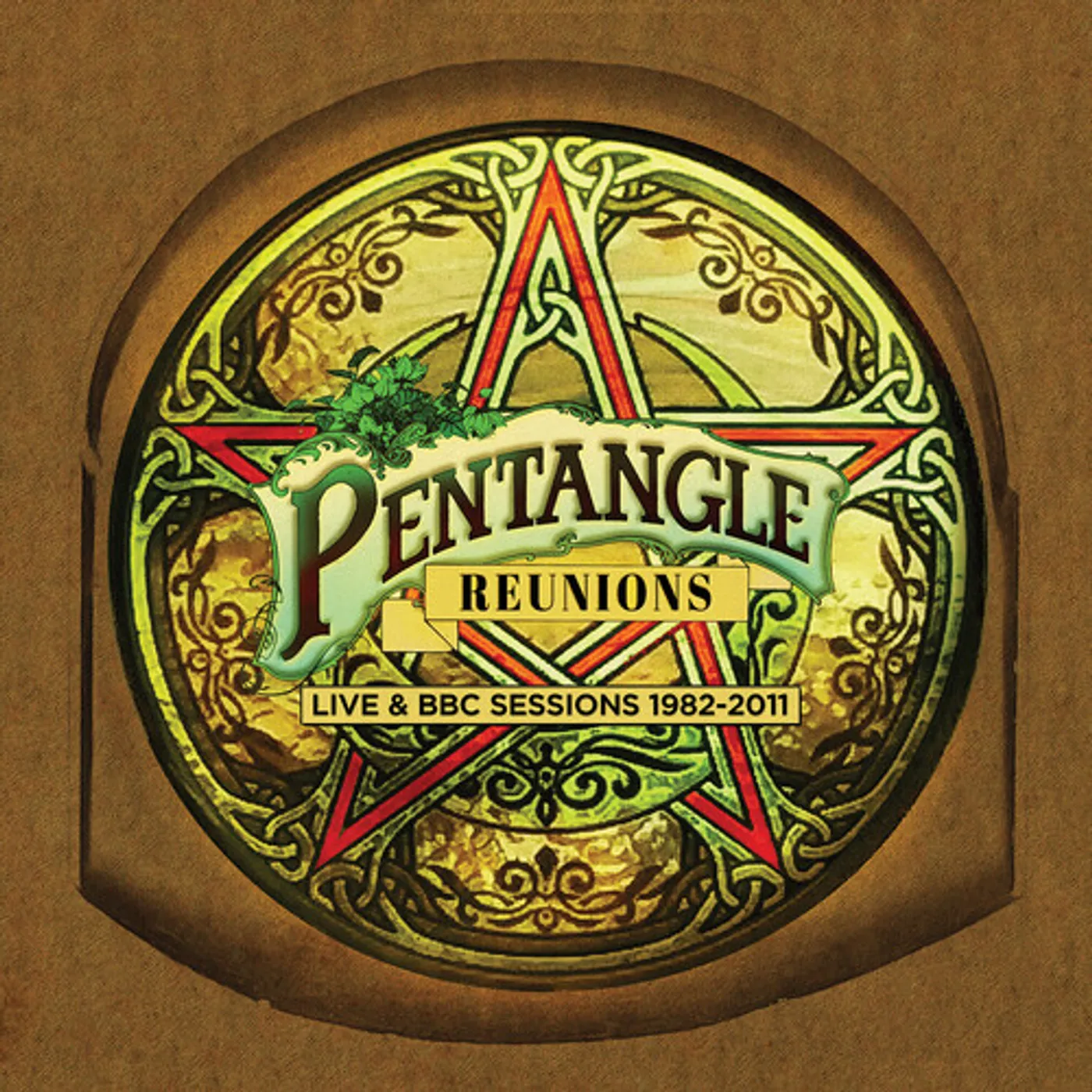 Pentangle REUNIONS: LIVE & BBC SESSIONS 1982-2011 CD