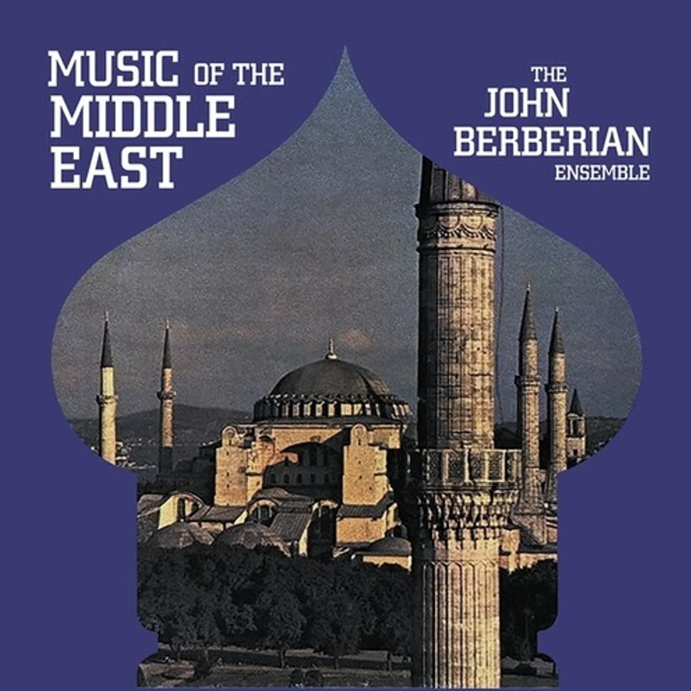 John Berberian MUSIC OF THE MIDDLE EAST Vinyl Record