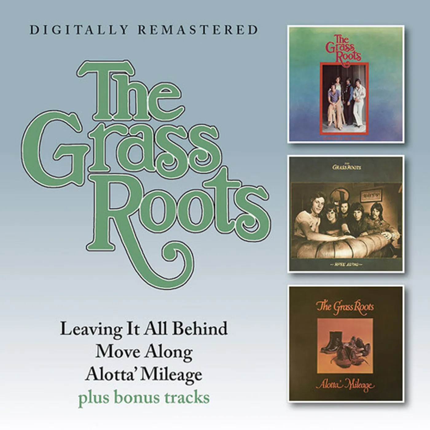 The Grass Roots LEAVING IT ALL BEHIND / MOVE ALONG / ALOTTA CD
