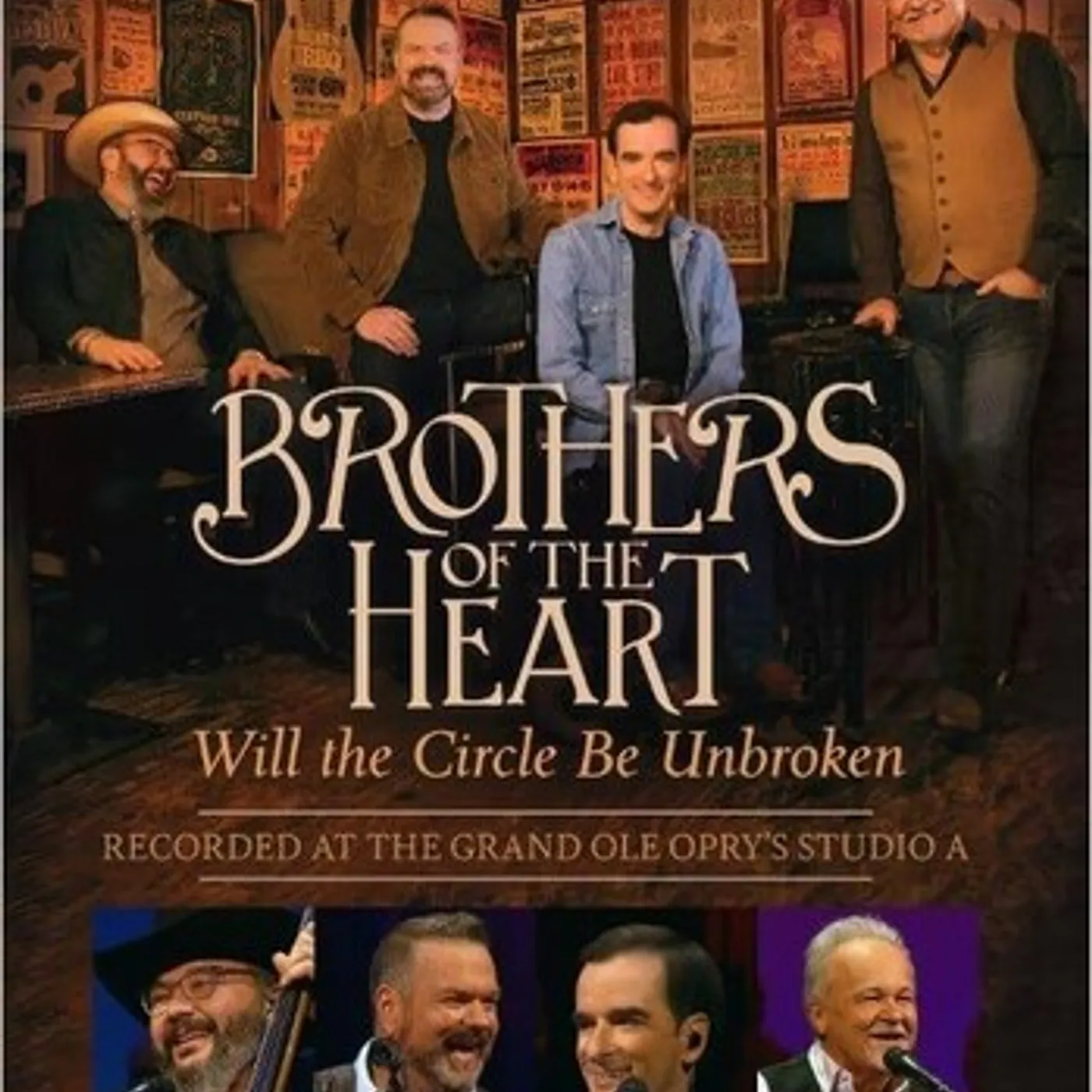 Brothers of the Heart WILL THE CIRCLE BE UNBROKEN DVD