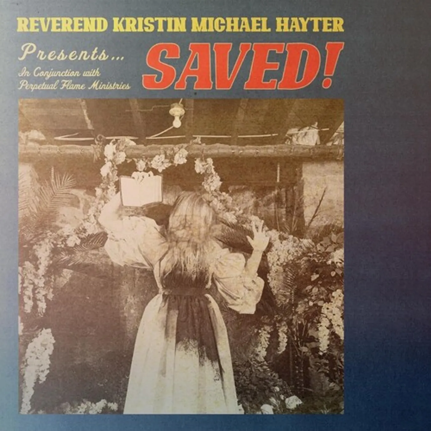 Reverend Kristin Michael Hayter SAVED - RED Vinyl Record