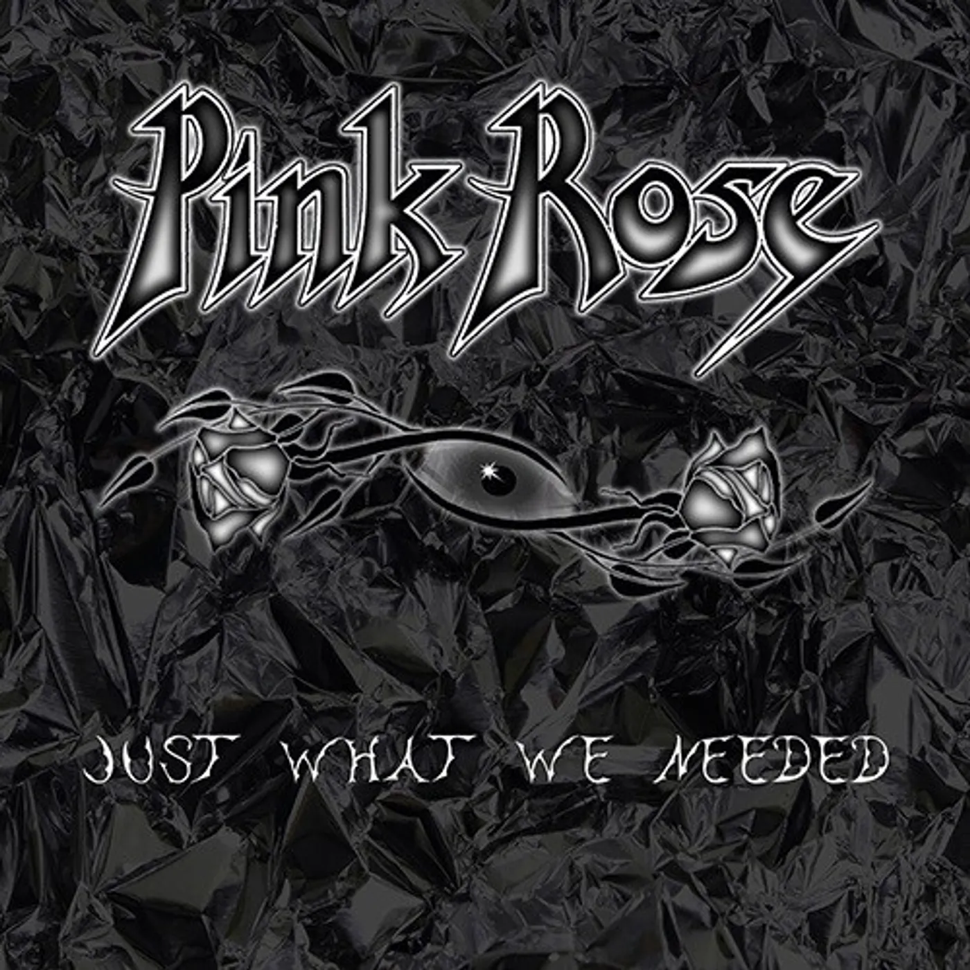 Pink Rose JUST WHAT WE NEEDED CD