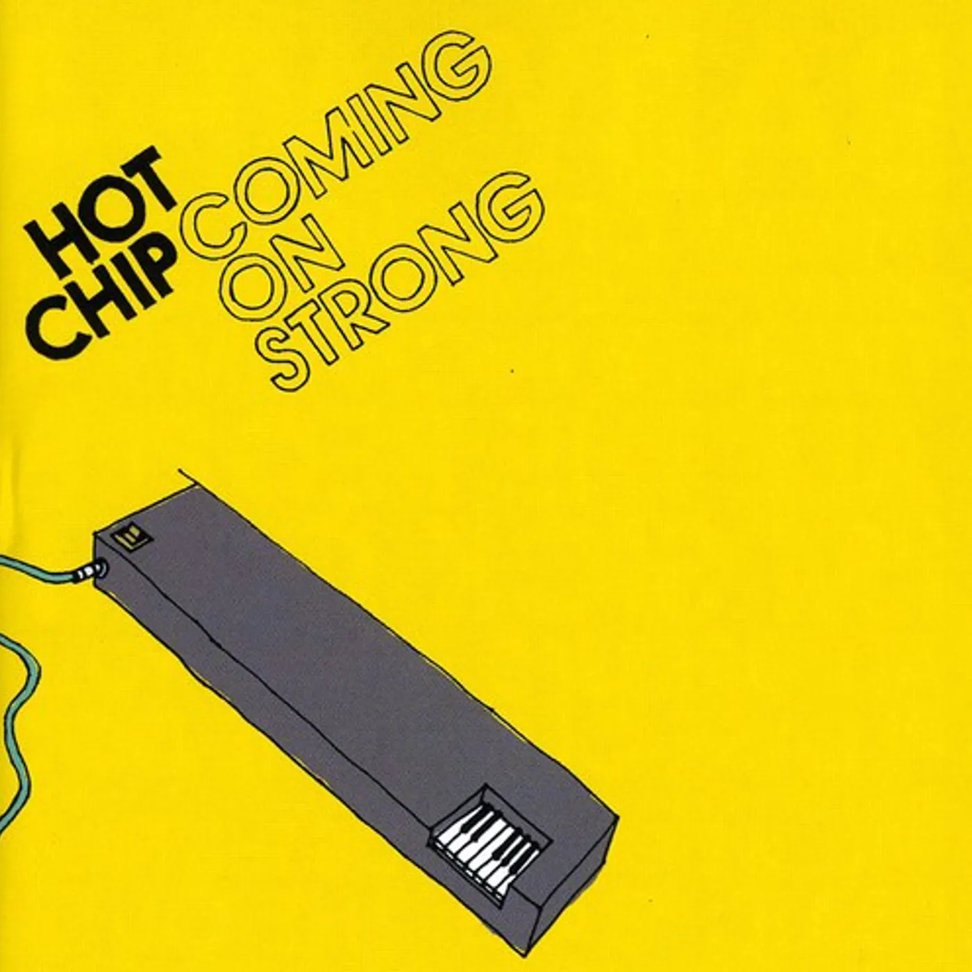 Hot Chip COMING ON STRONG CD