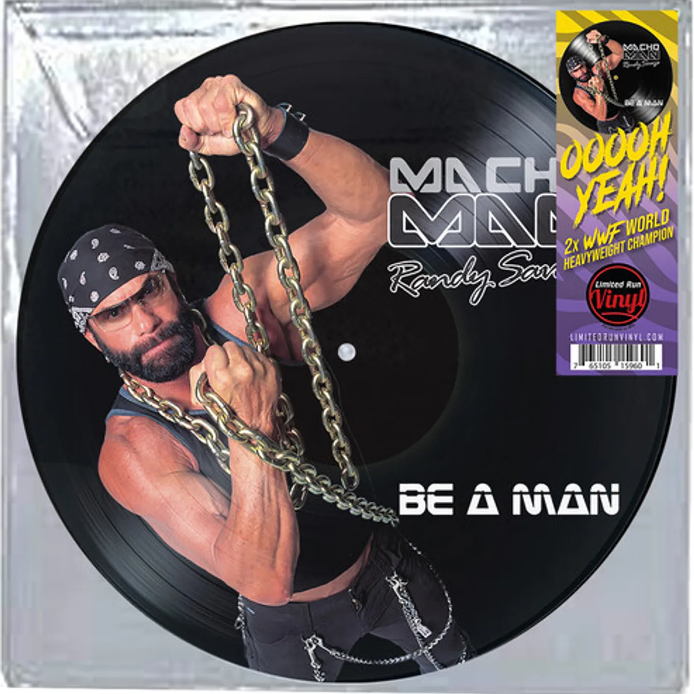 Macho Man Randy Savage BE A MAN Vinyl Record