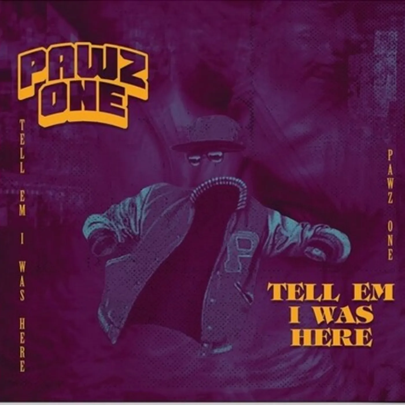 Pawz One TELL EM I WAS HERE Vinyl Record