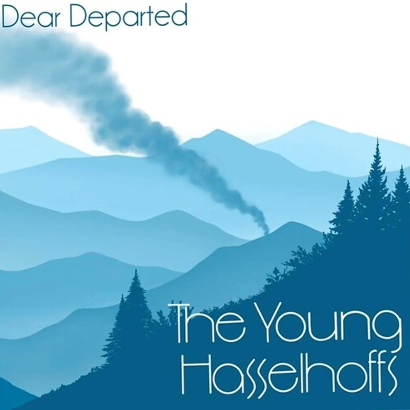 The Young Hasselhoffs DEAR DEPARTED Vinyl Record
