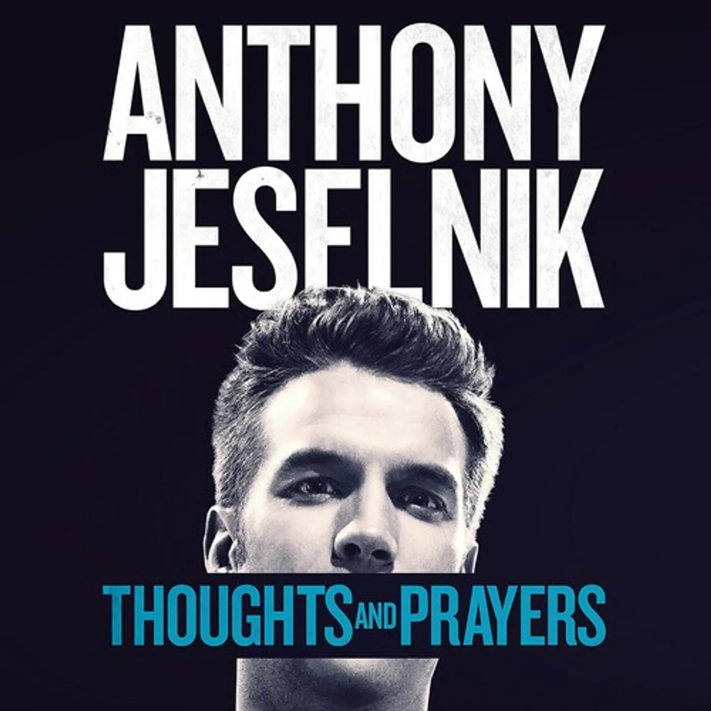 Anthony Jeselnik Thoughts and Prayers Vinyl Record